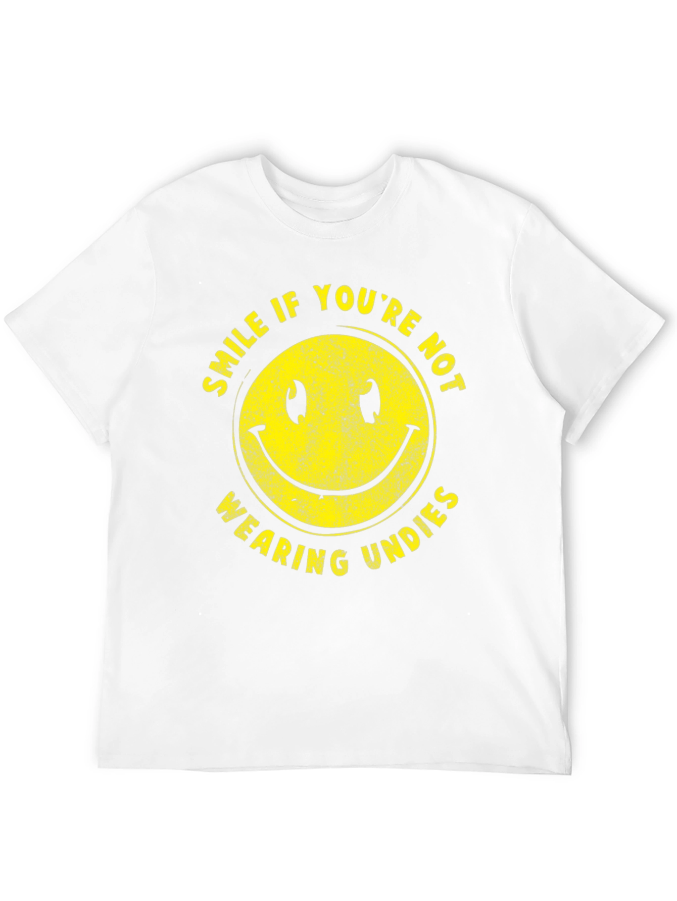 Smile If Youre Not Wearing Undies T-Shirt