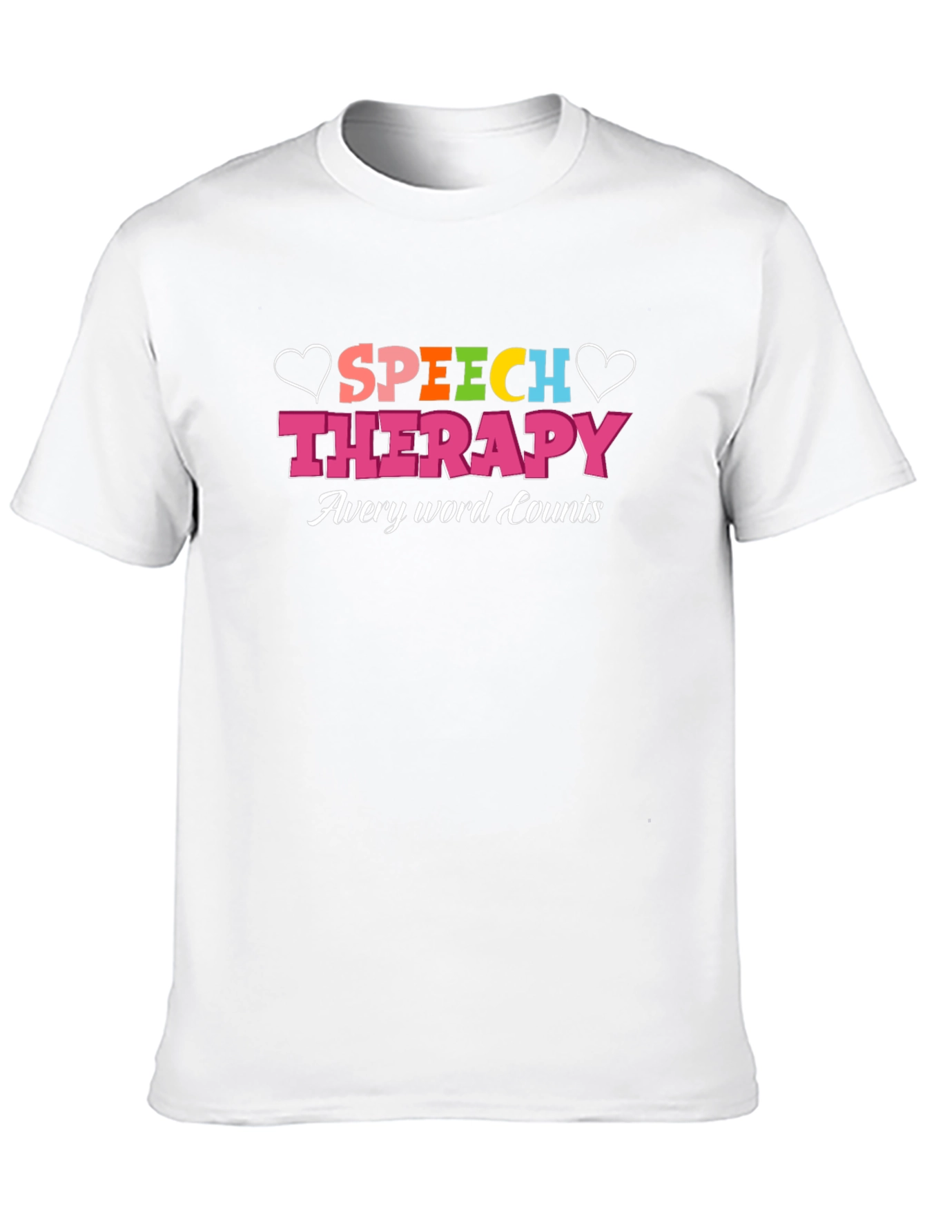 Speech Therapy T-Shirt - Every Word Counts
