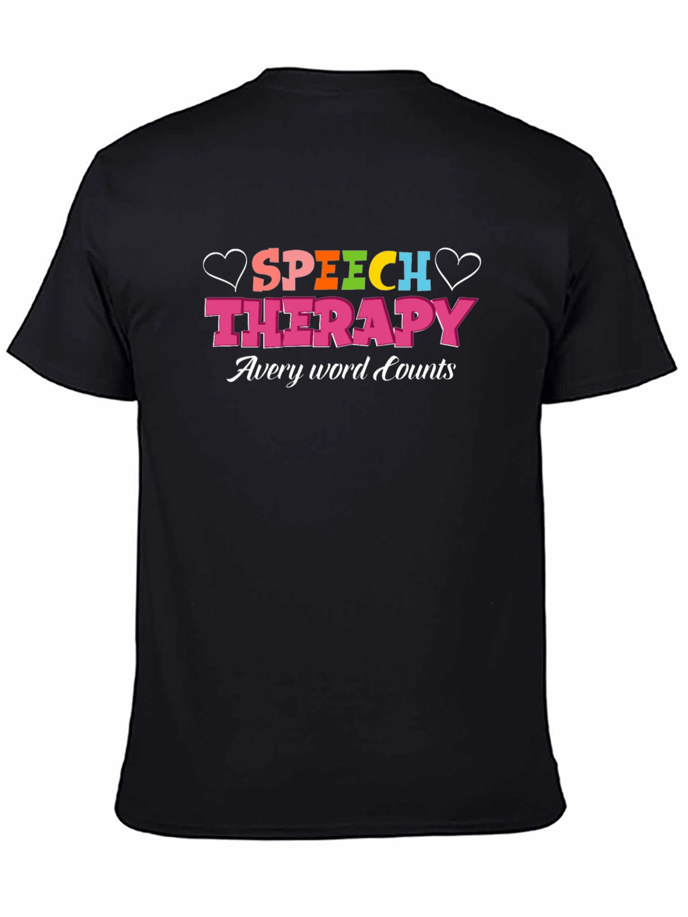 Speech Therapy T-Shirt - Every Word Counts
