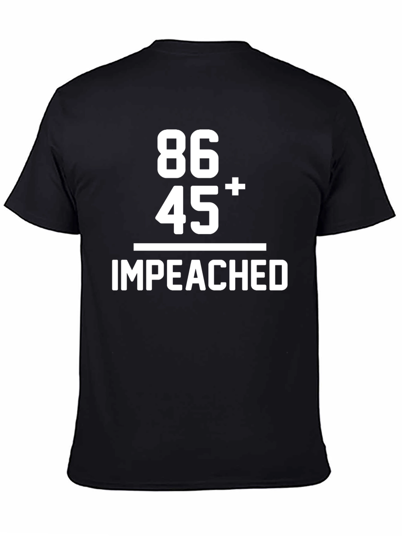 86 45 Impeached T-Shirt - Political Humor Tee