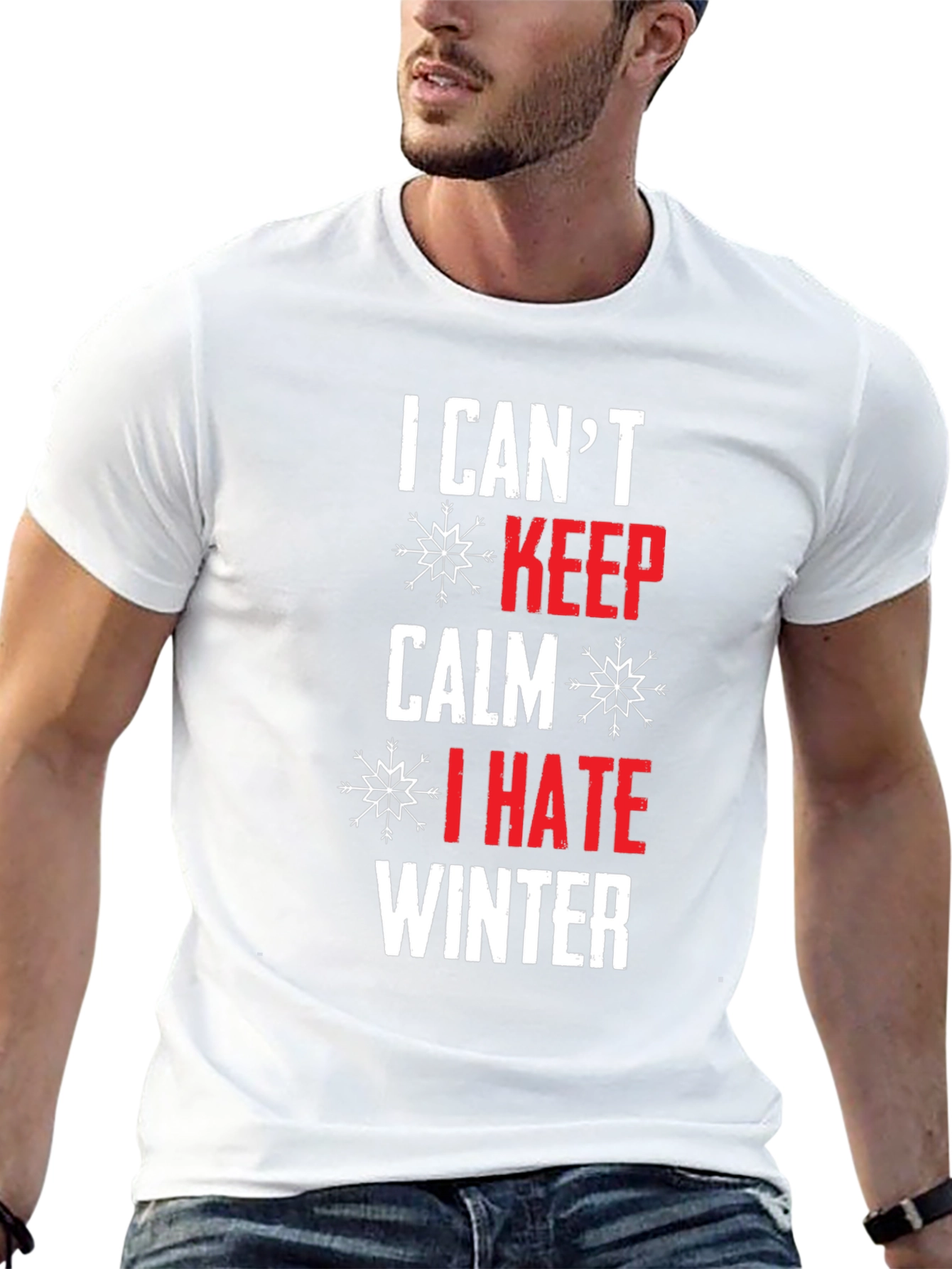 I Cant Keep Calm I Hate Winter T-Shirt