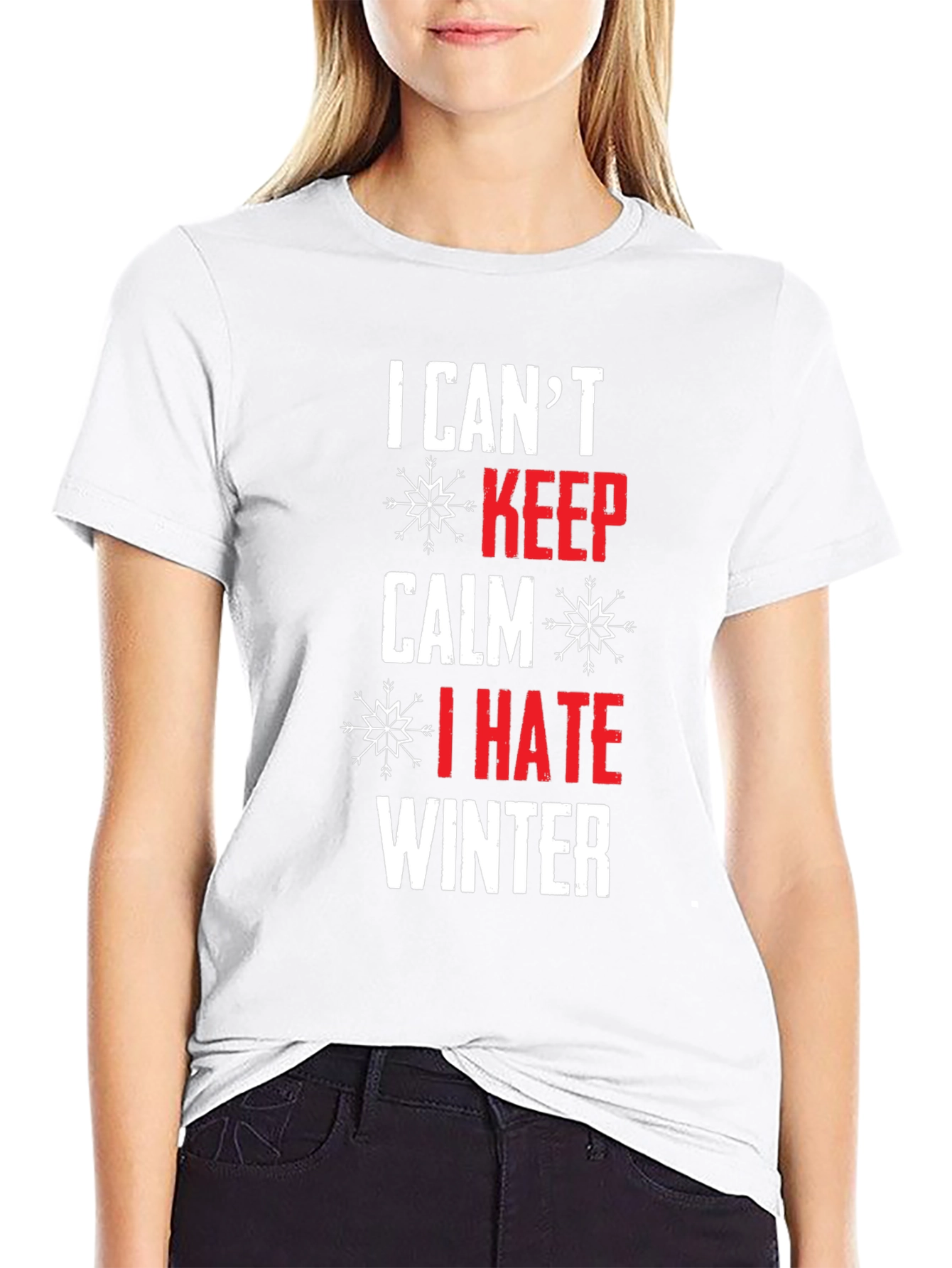 I Cant Keep Calm I Hate Winter T-Shirt