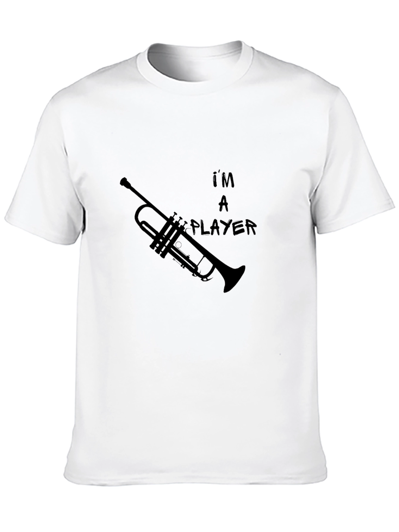 Im A Player Trumpet Graphic T-Shirt
