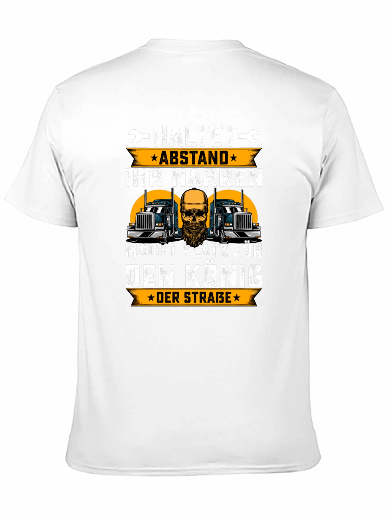 Trucker King T-Shirt - German Slogan Design