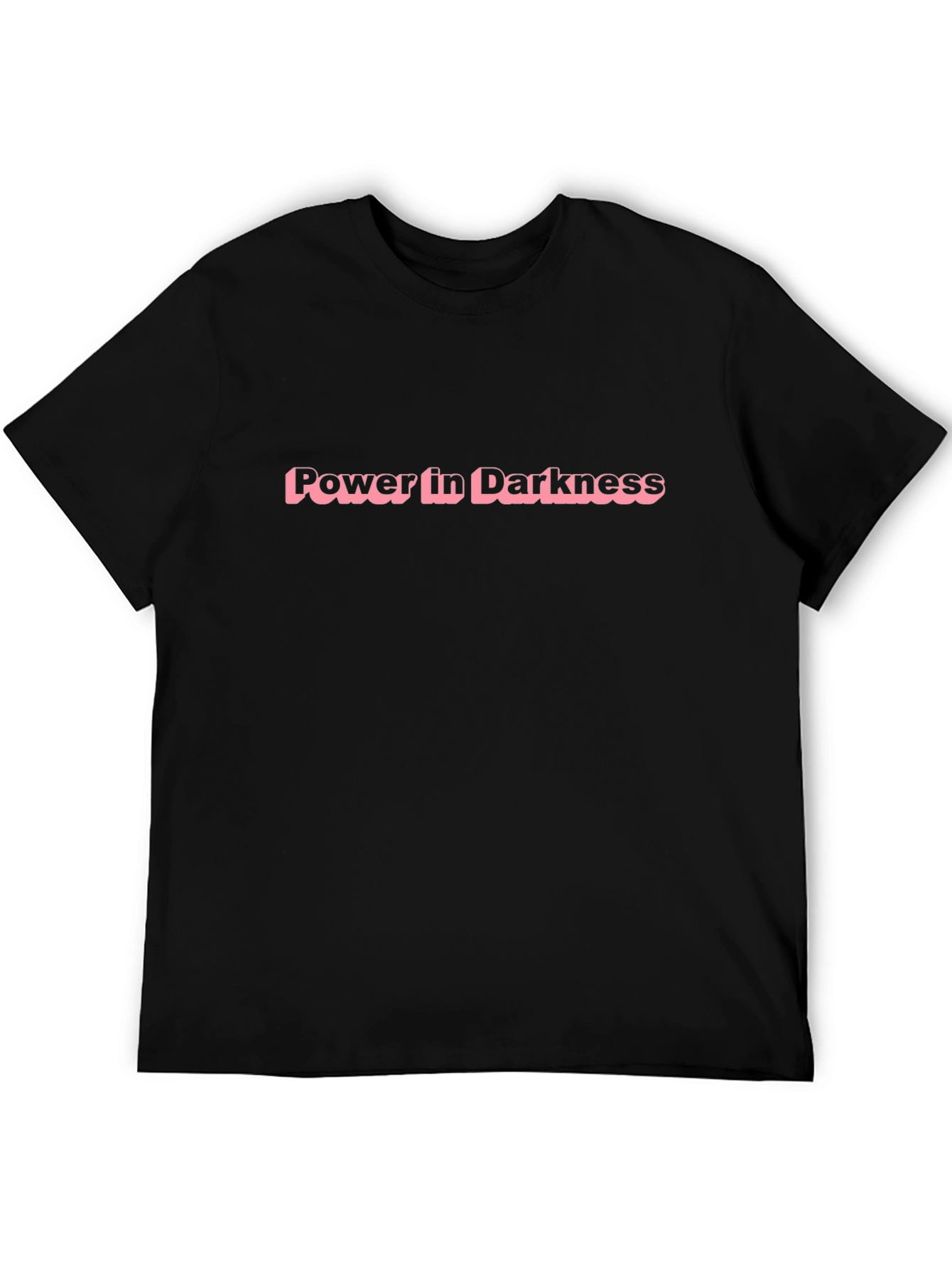Power in Darkness Black Tee - Bold Statement