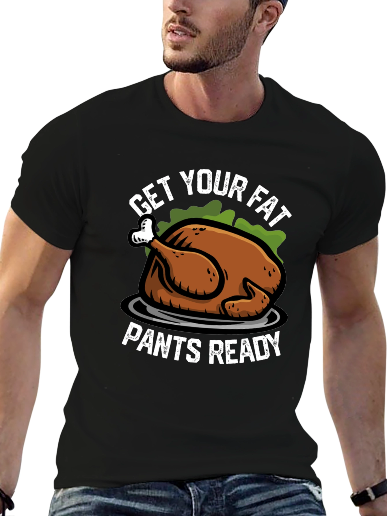 Get Your Fat Pants Ready T-Shirt