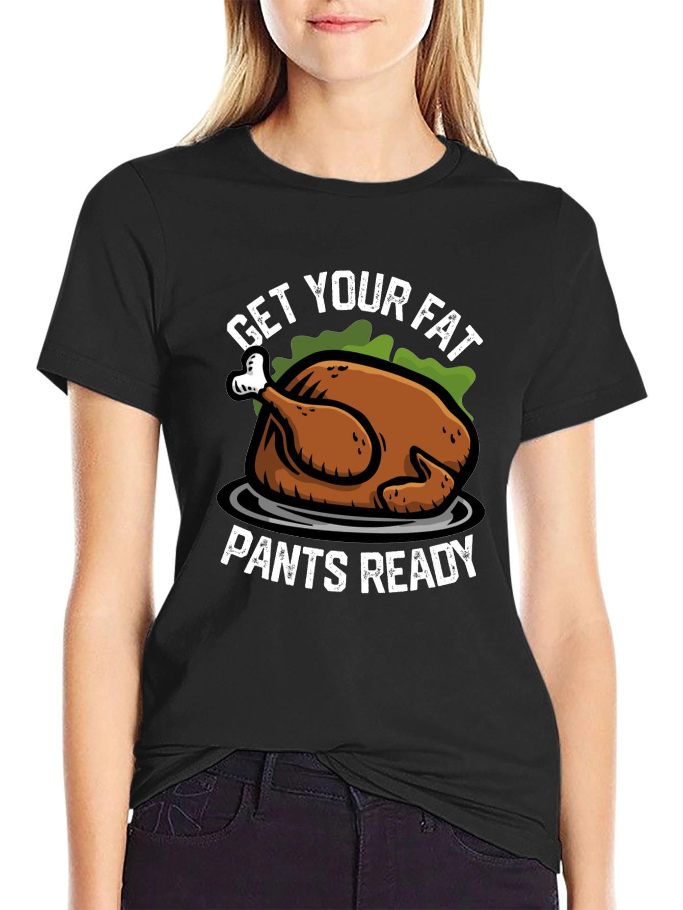 Get Your Fat Pants Ready T-Shirt