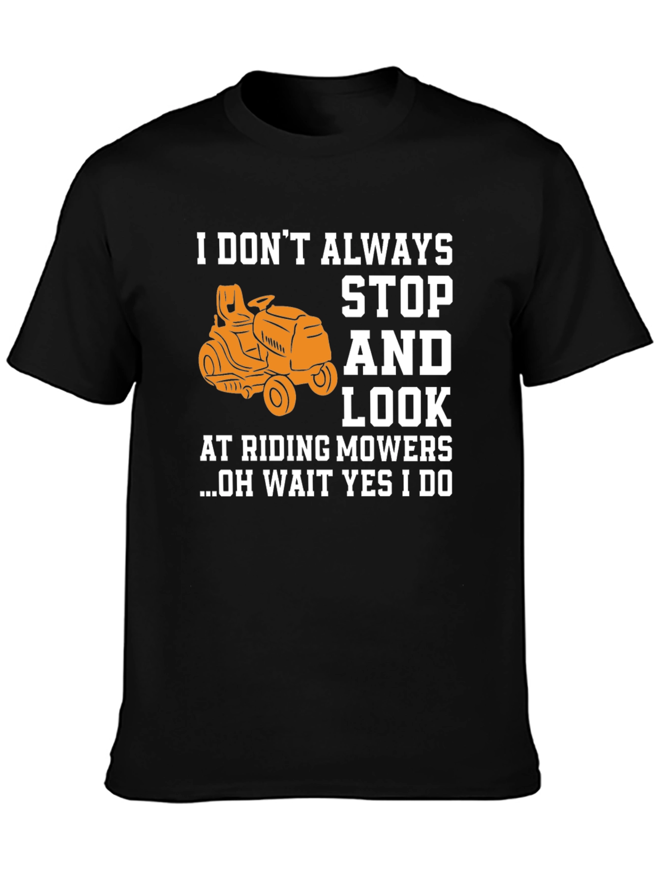 Funny Riding Mower T-Shirt