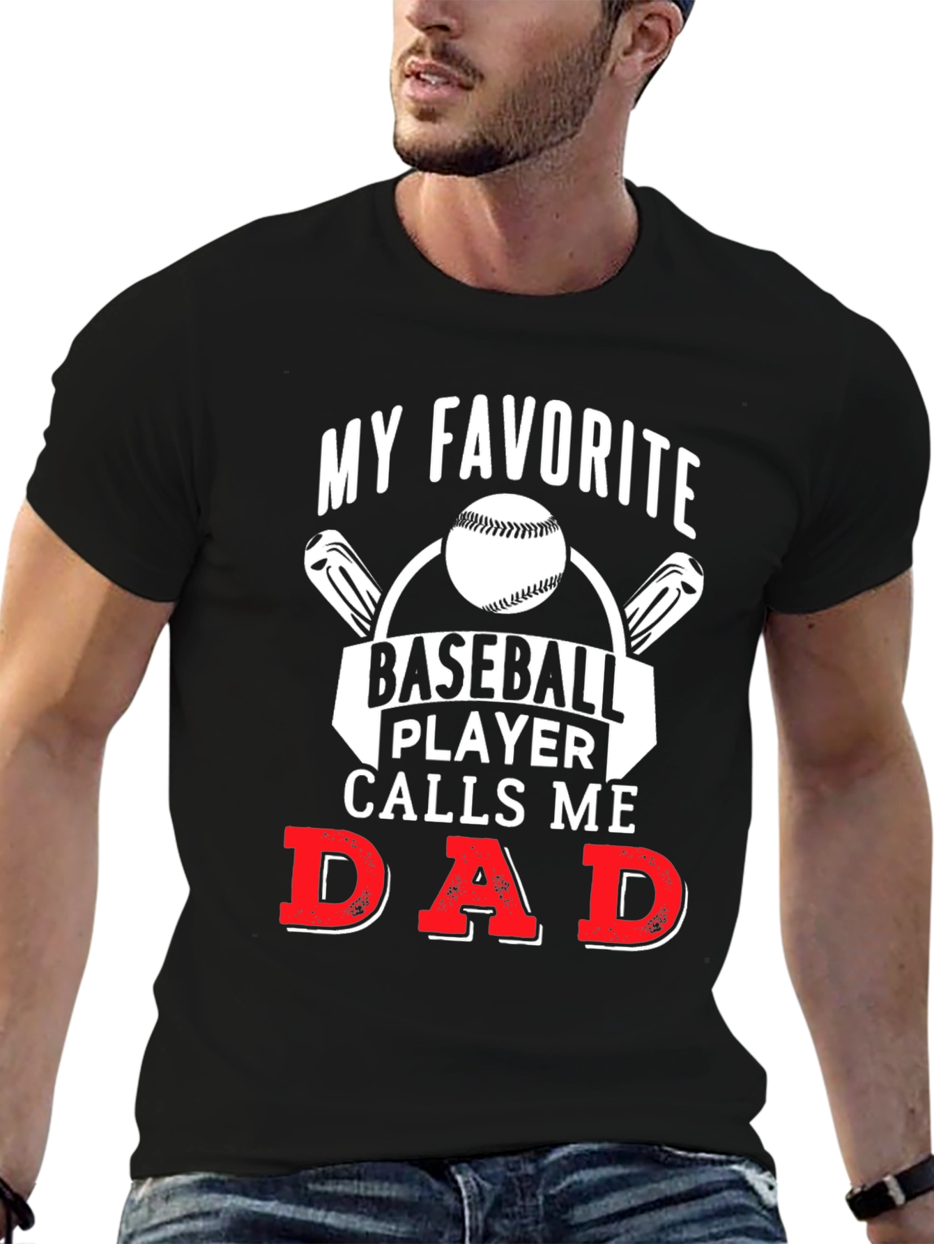 My Favorite Baseball Player Calls Me Dad T-Shirt