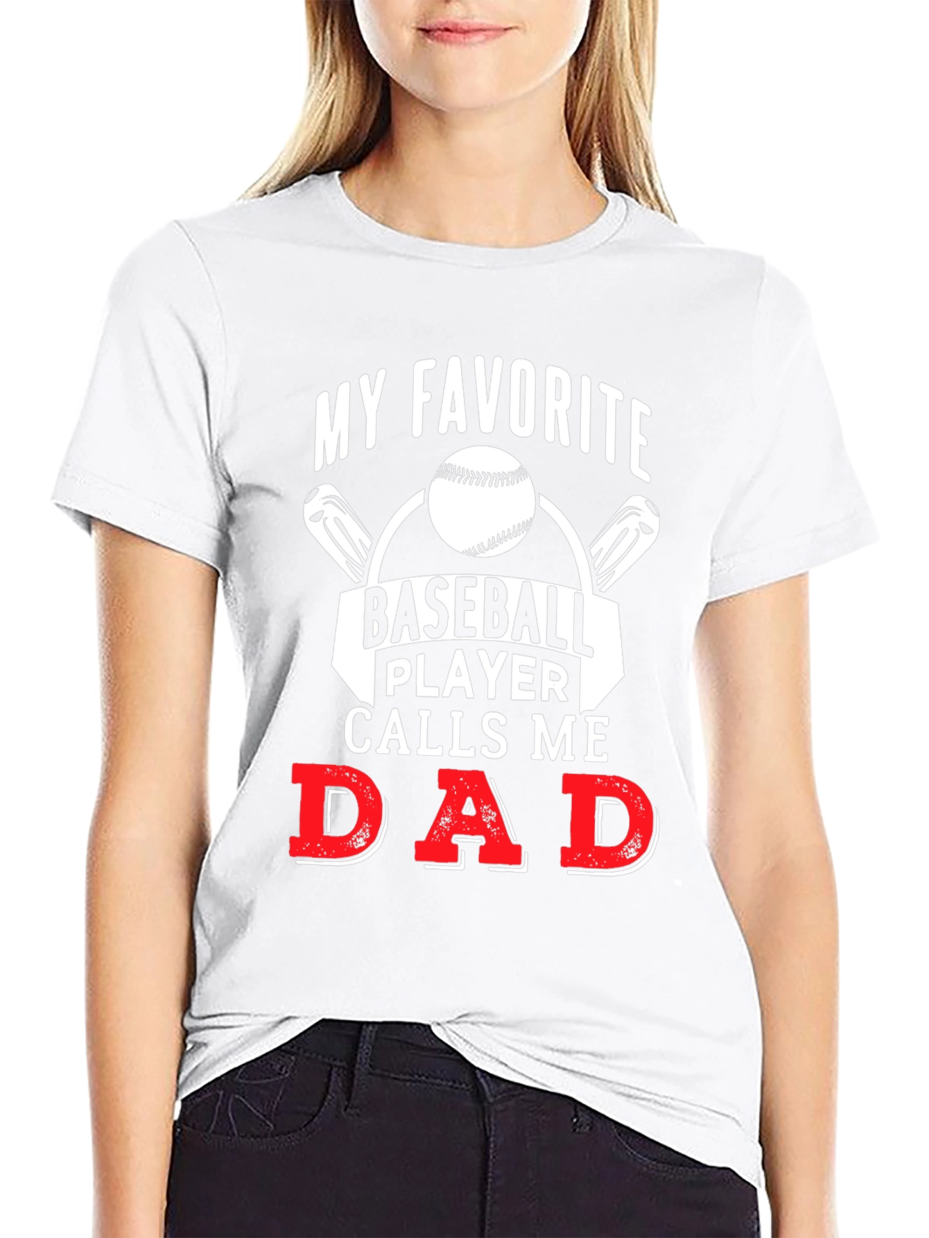 My Favorite Baseball Player Calls Me Dad T-Shirt