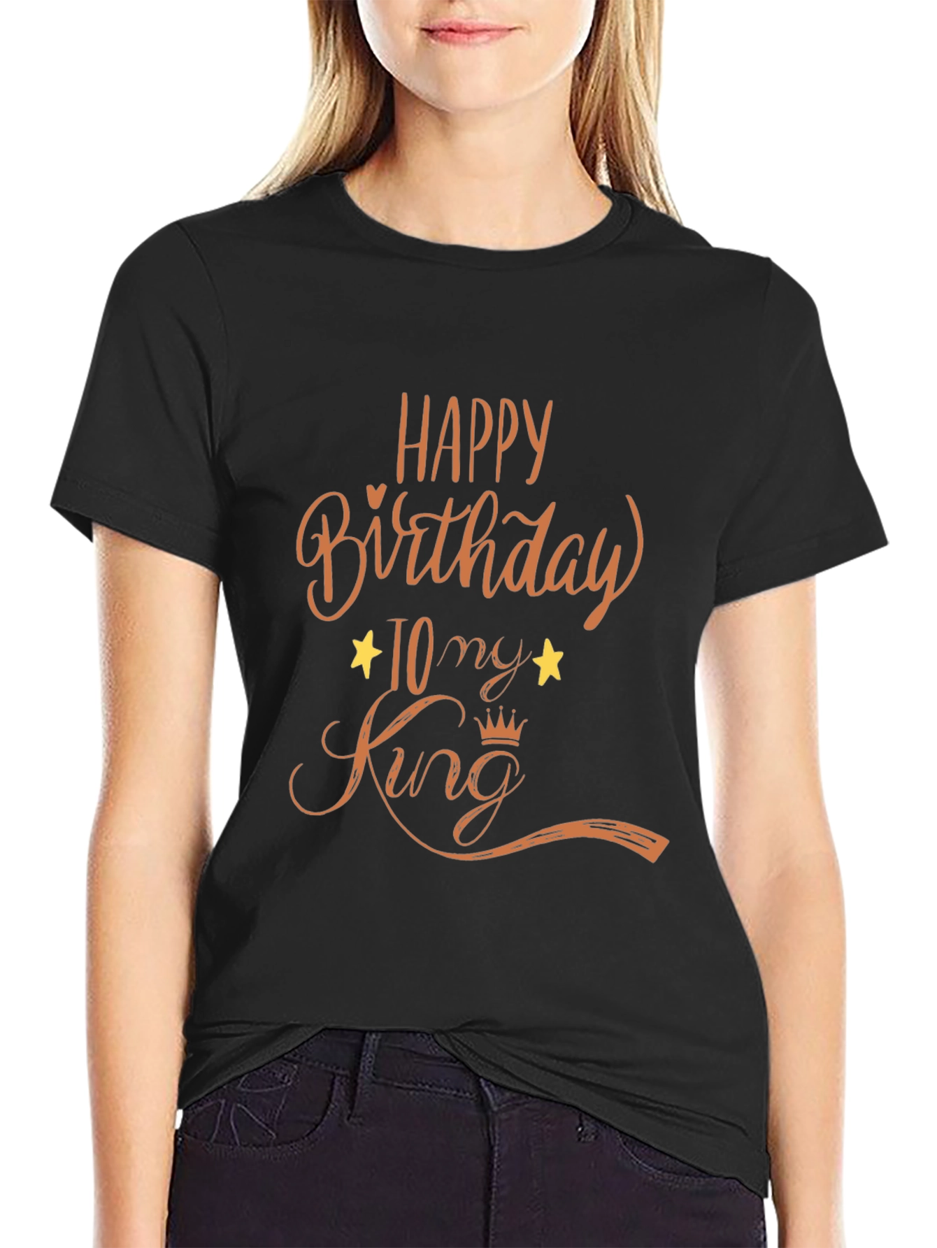 Happy Birthday to my King Black T-Shirt