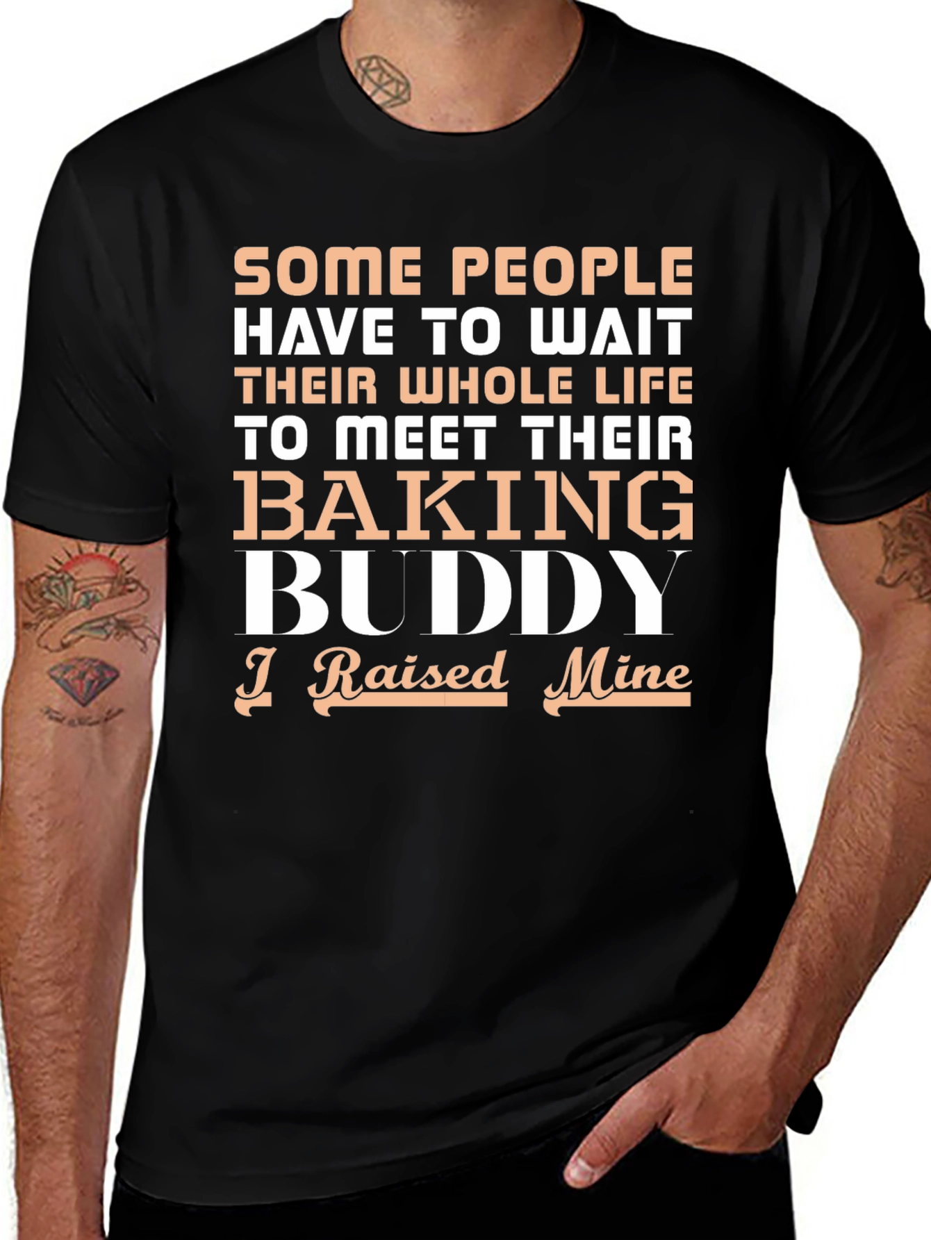 Baking Buddy T-Shirt - Raised Mine!