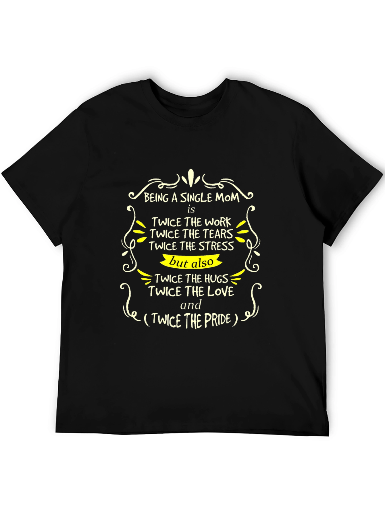 Single Mom Twice the Love Graphic Tee