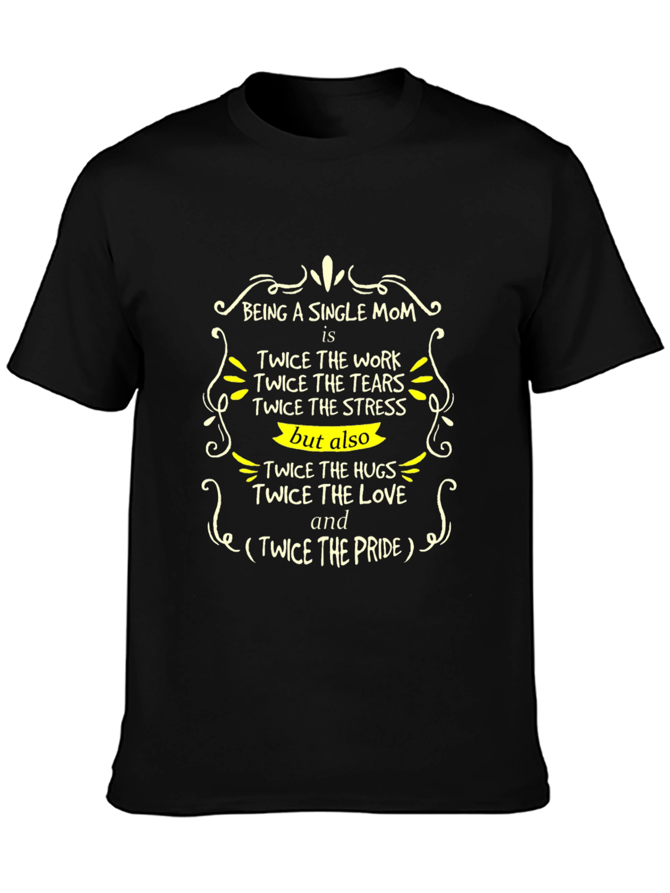 Single Mom Twice the Love Graphic Tee