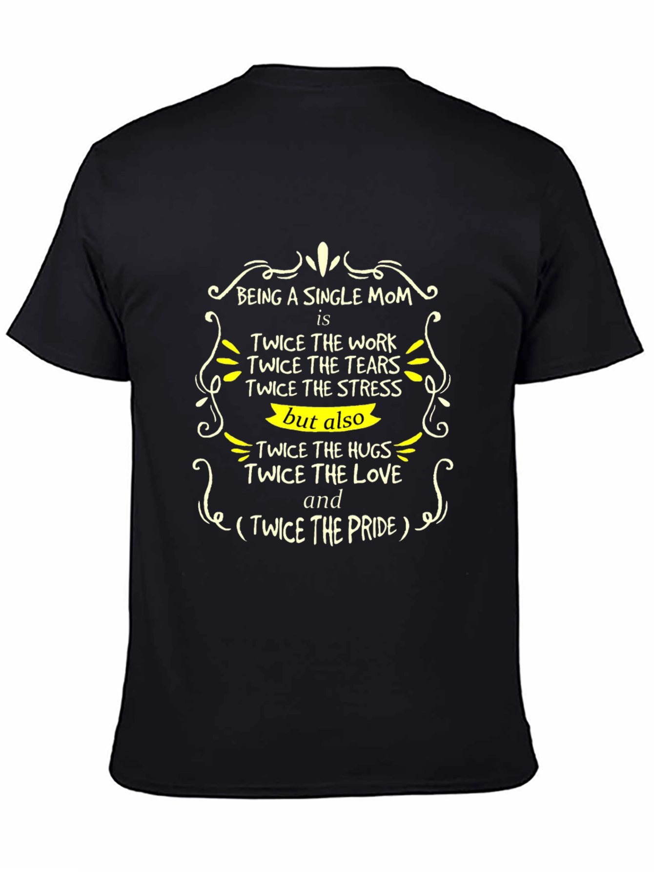 Single Mom Twice the Love Graphic Tee