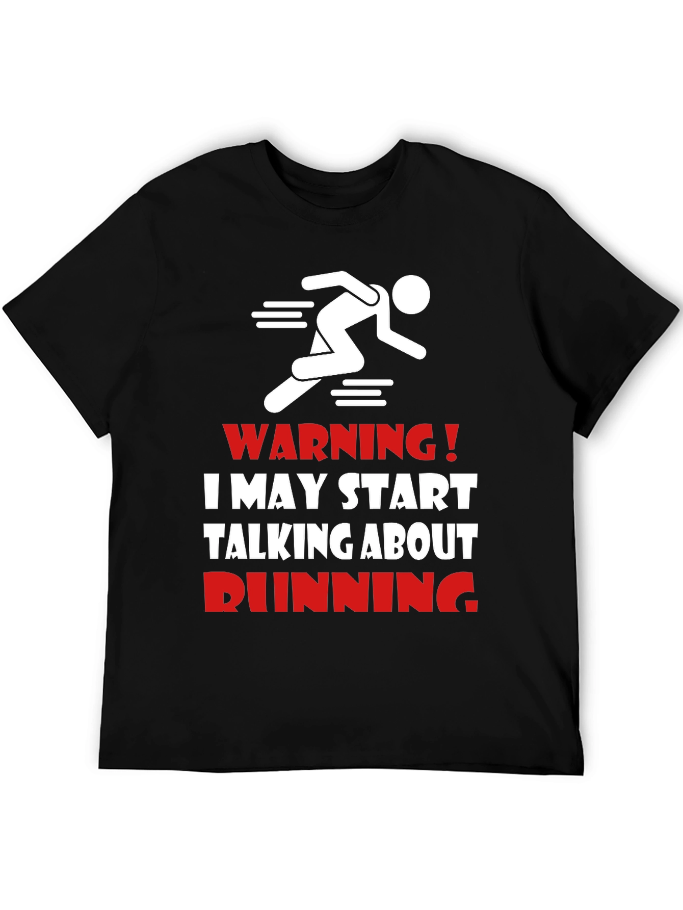 Funny Running T-Shirt - Warning Runner