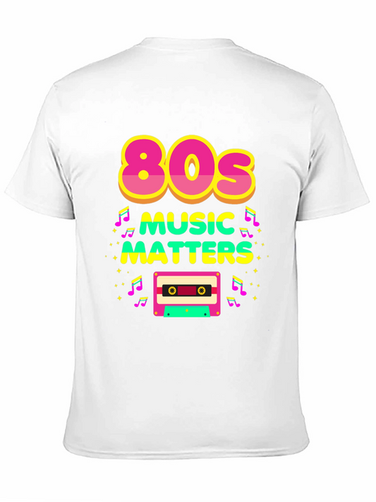 80s Music Matters Graphic T-Shirt
