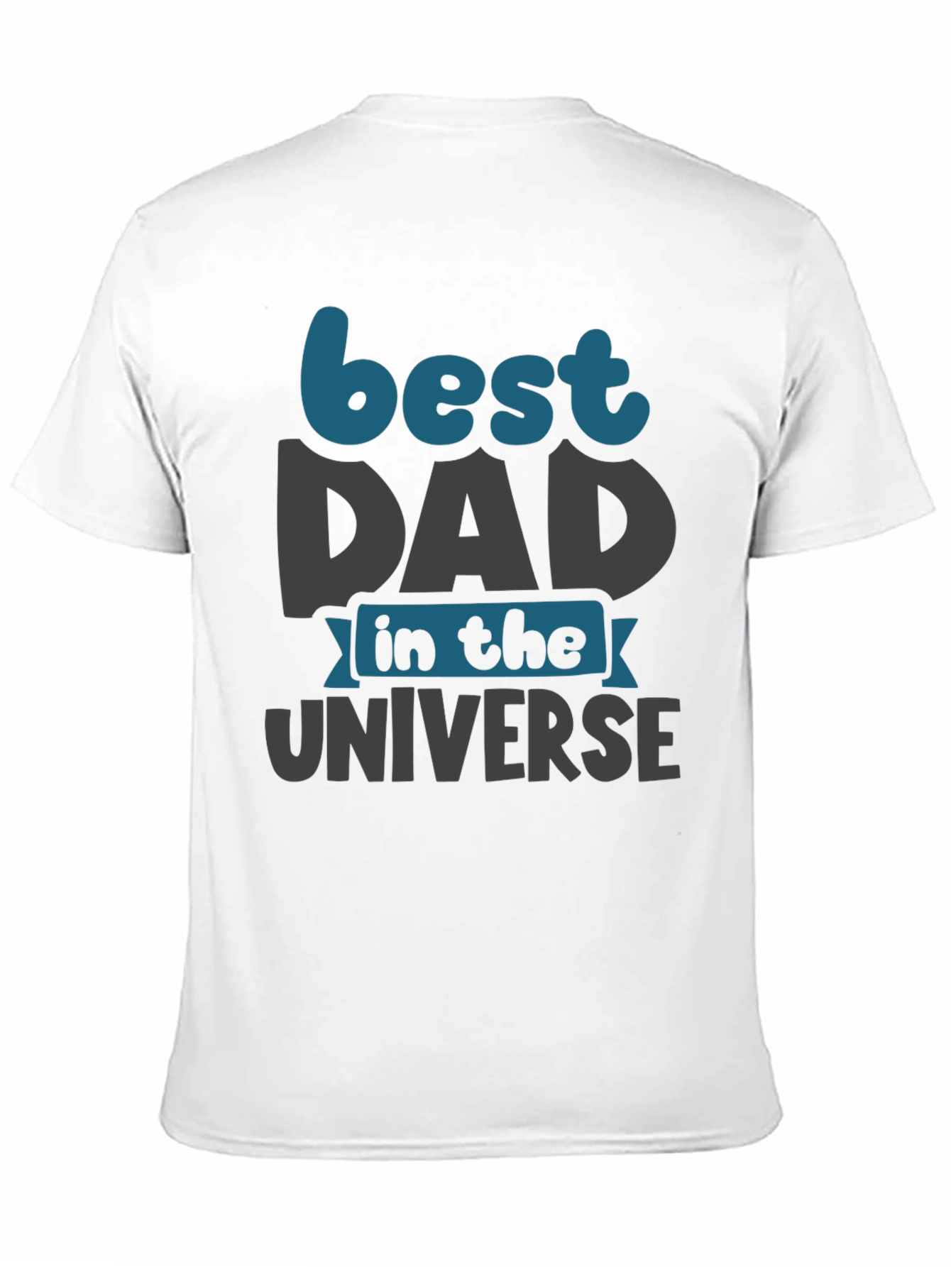 Best Dad in the Universe Graphic T-Shirt