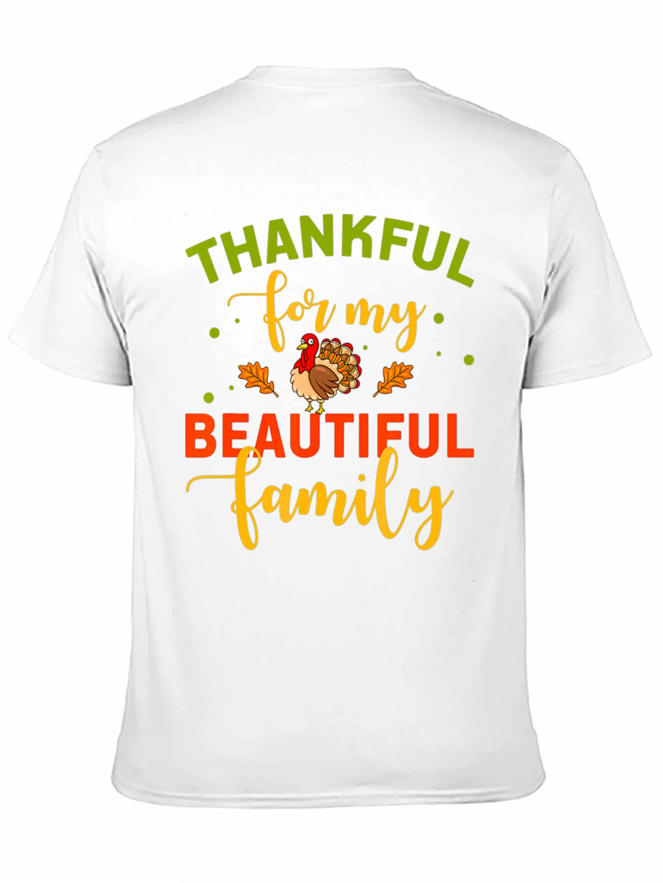 Thankful For My Beautiful Family T-Shirt
