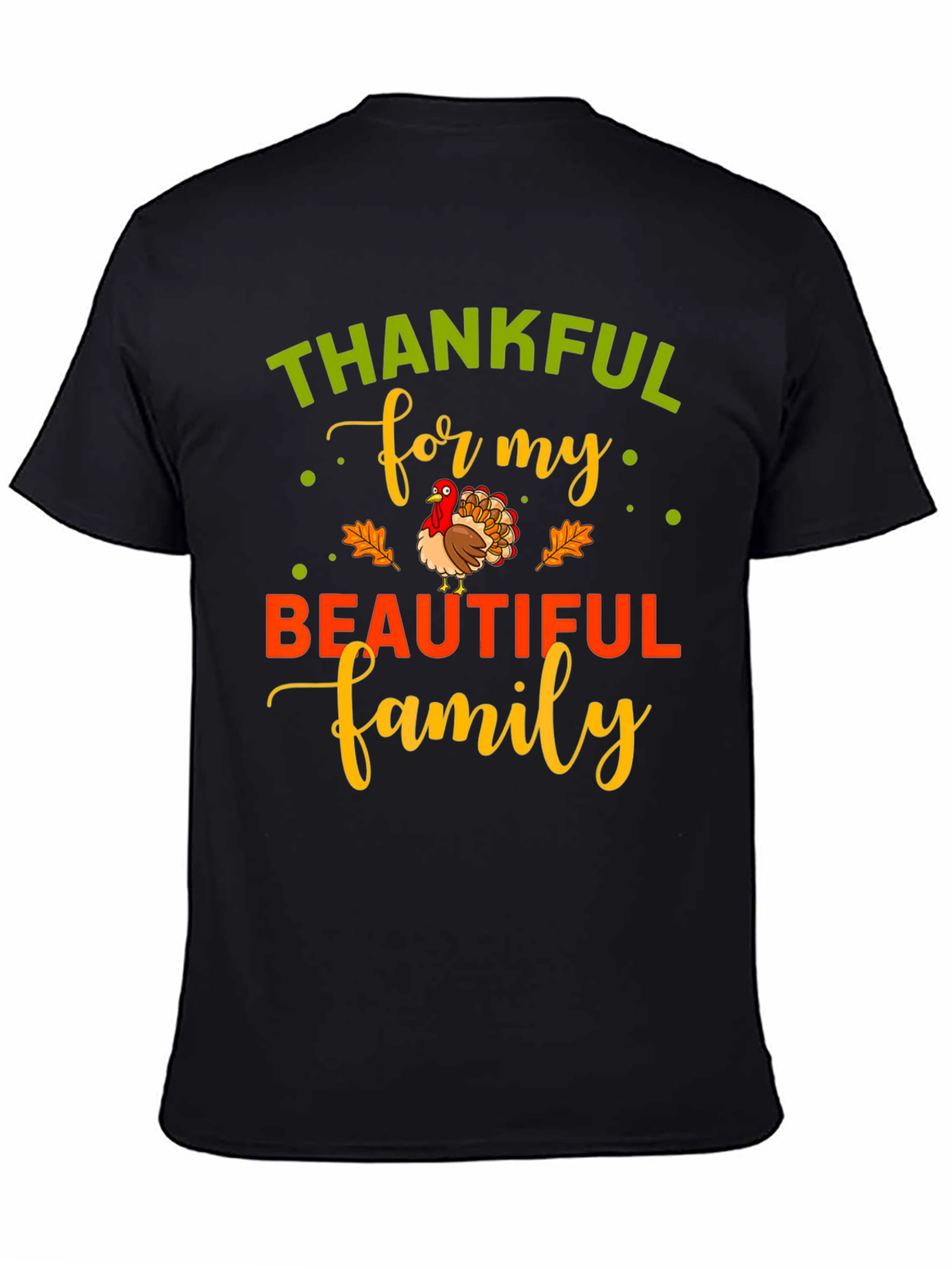 Thankful For My Beautiful Family T-Shirt
