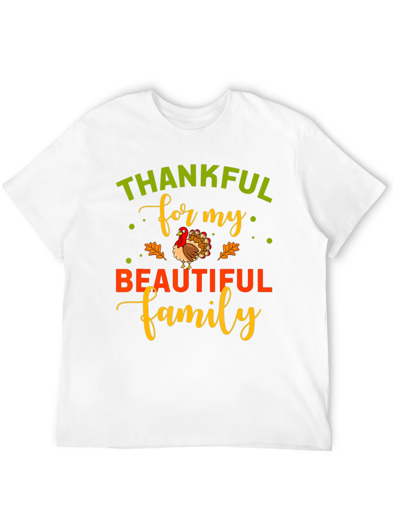 Thankful For My Beautiful Family T-Shirt