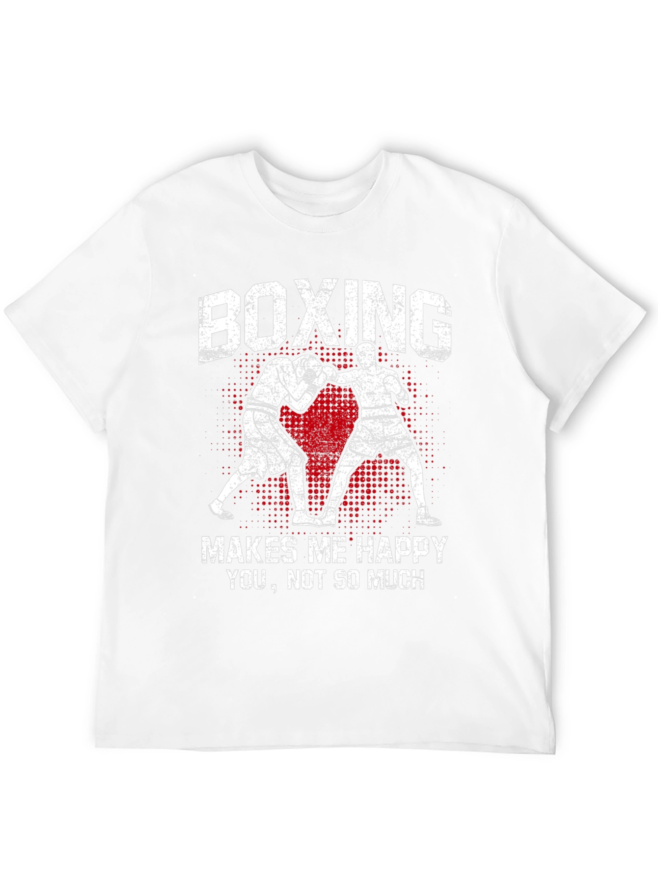 Boxing Makes Me Happy T-Shirt