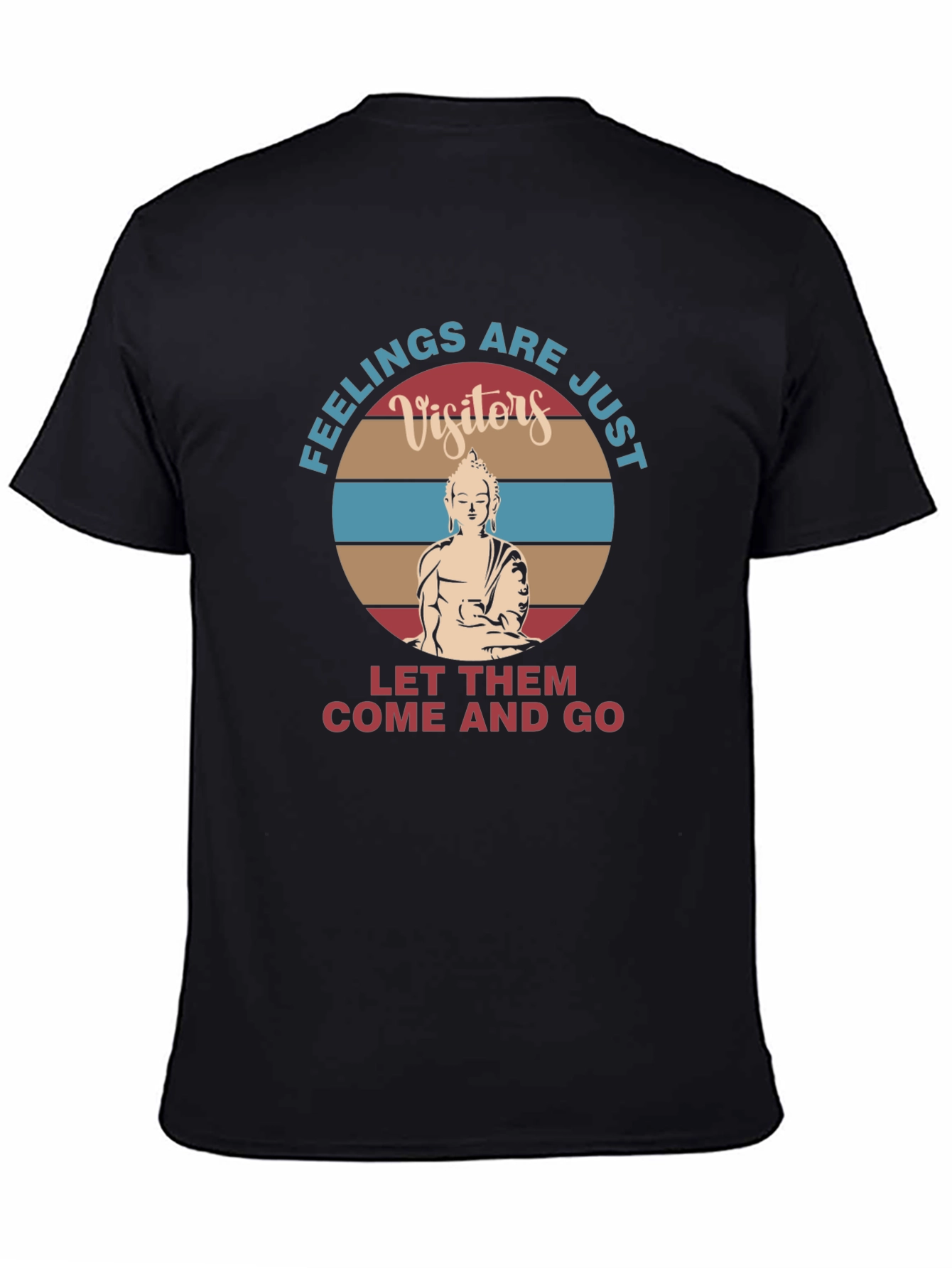 Feelings Are Just Visitors Buddha T-Shirt