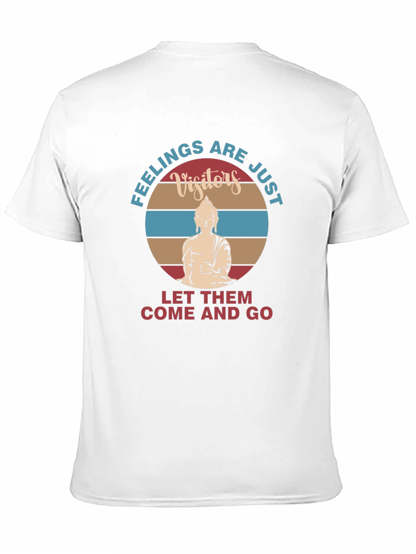 Feelings Are Just Visitors Buddha T-Shirt