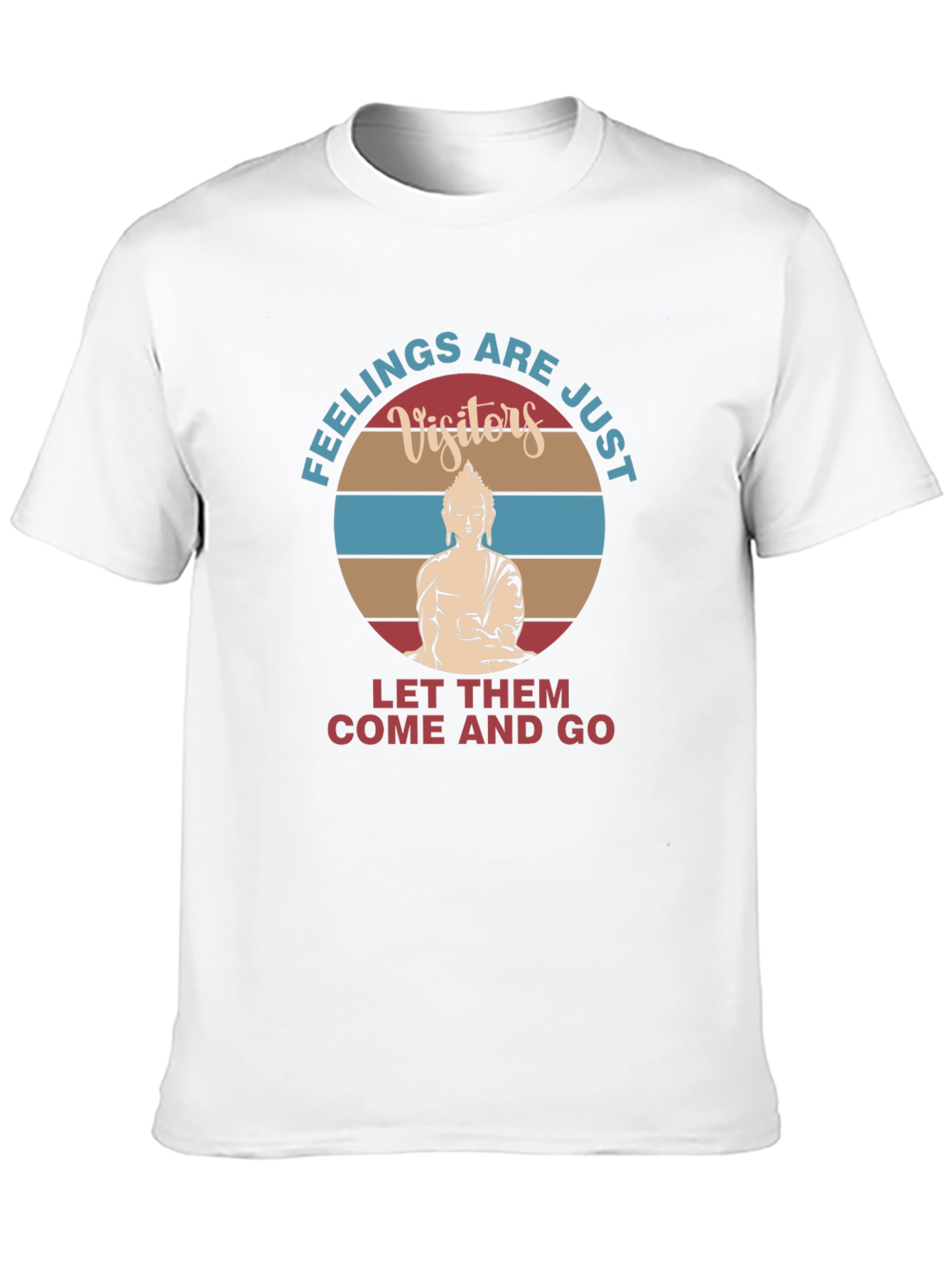 Feelings Are Just Visitors Buddha T-Shirt