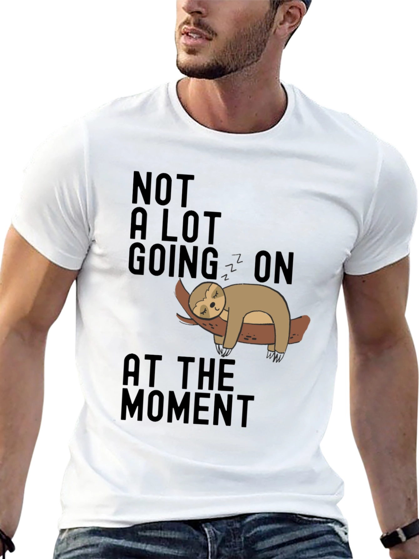 Lazy Sloth Tee: Not A Lot Going On T-Shirt