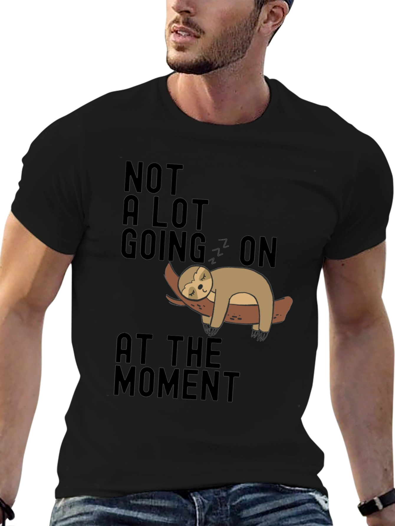 Lazy Sloth Tee: Not A Lot Going On T-Shirt