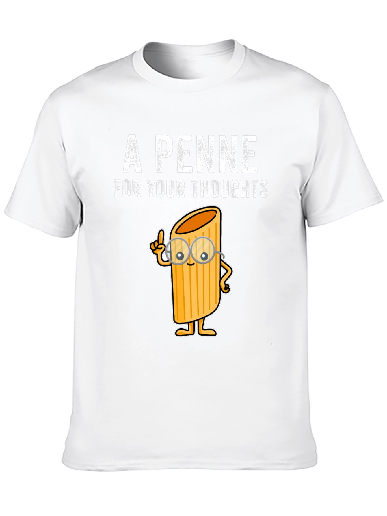 A Penne For Your Thoughts Funny T-Shirt