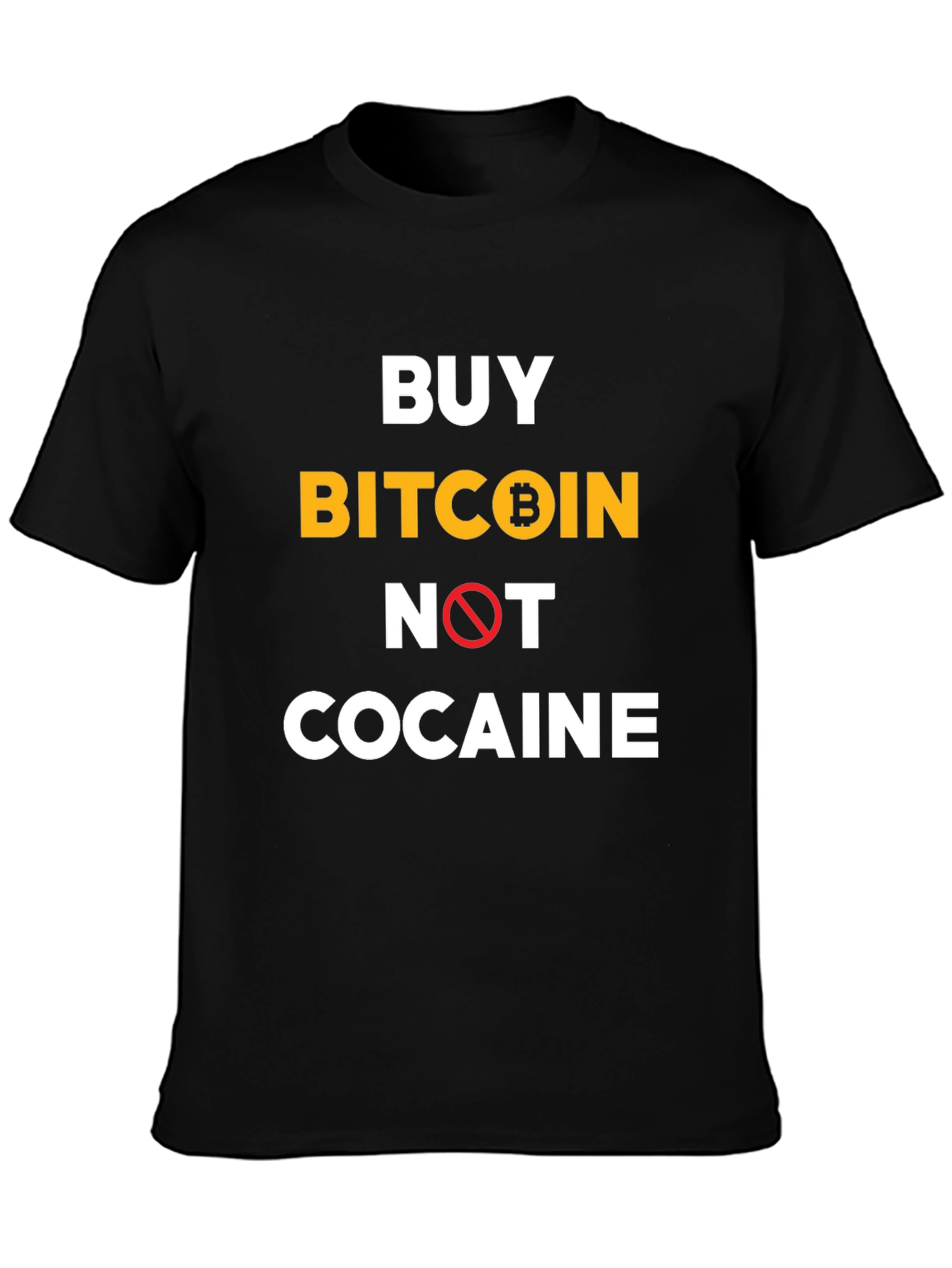 Buy Bitcoin Not Cocaine Black T-Shirt