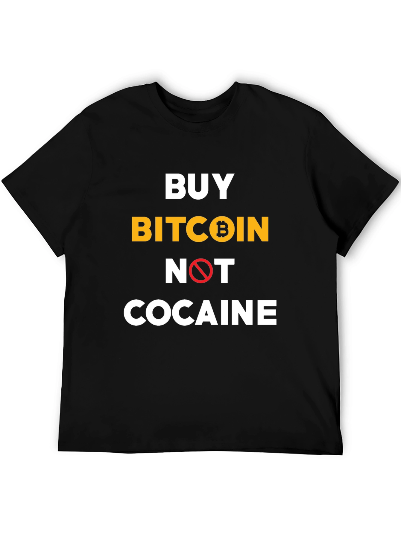 Buy Bitcoin Not Cocaine Black T-Shirt