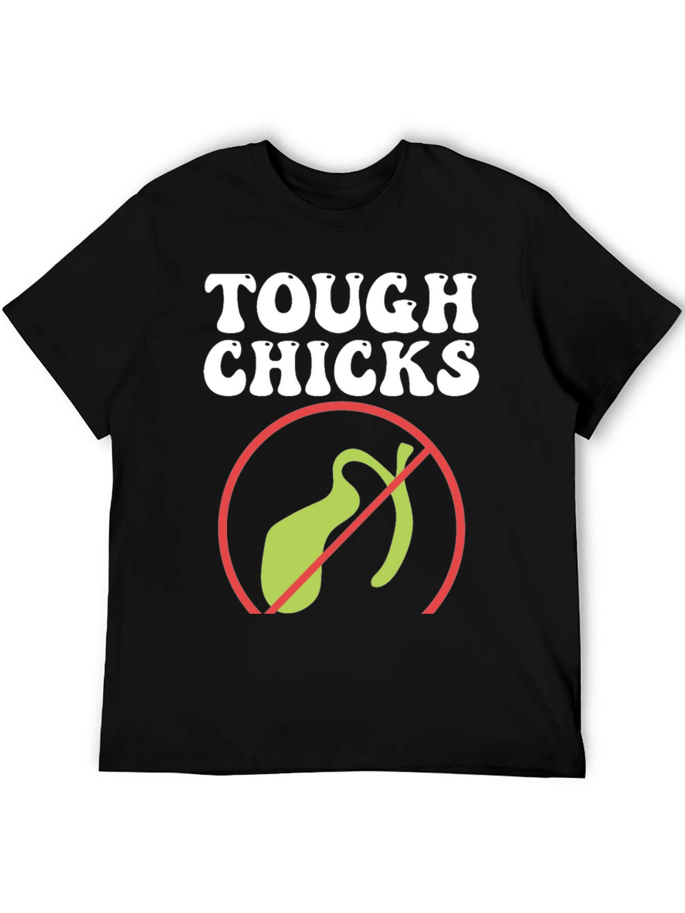 Tough Chicks No Gallbladder T-Shirt