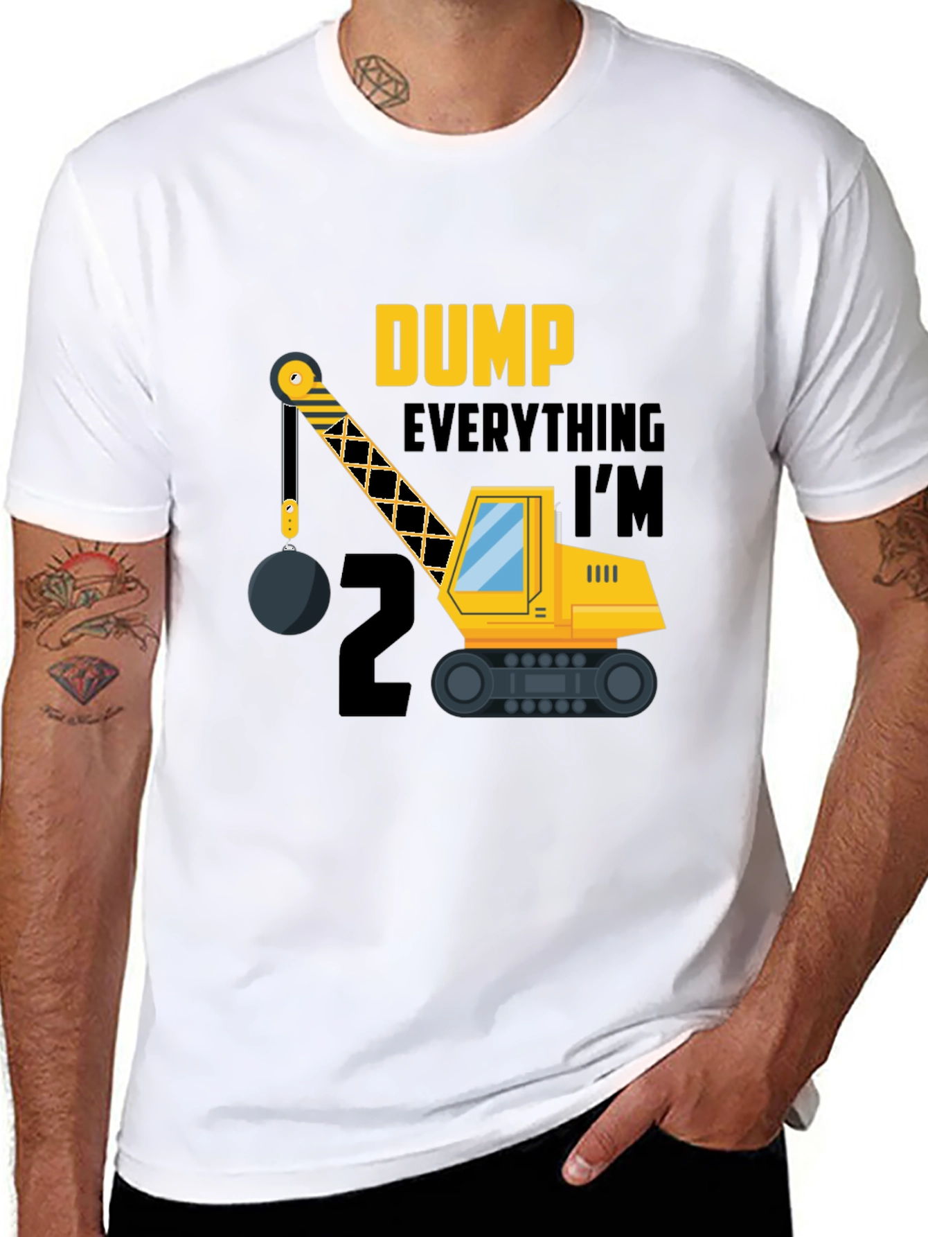 Dump Everything Im 2 Birthday Shirt