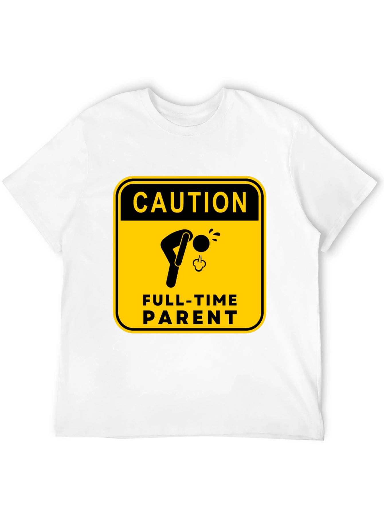 Caution Full-Time Parent Black T-Shirt