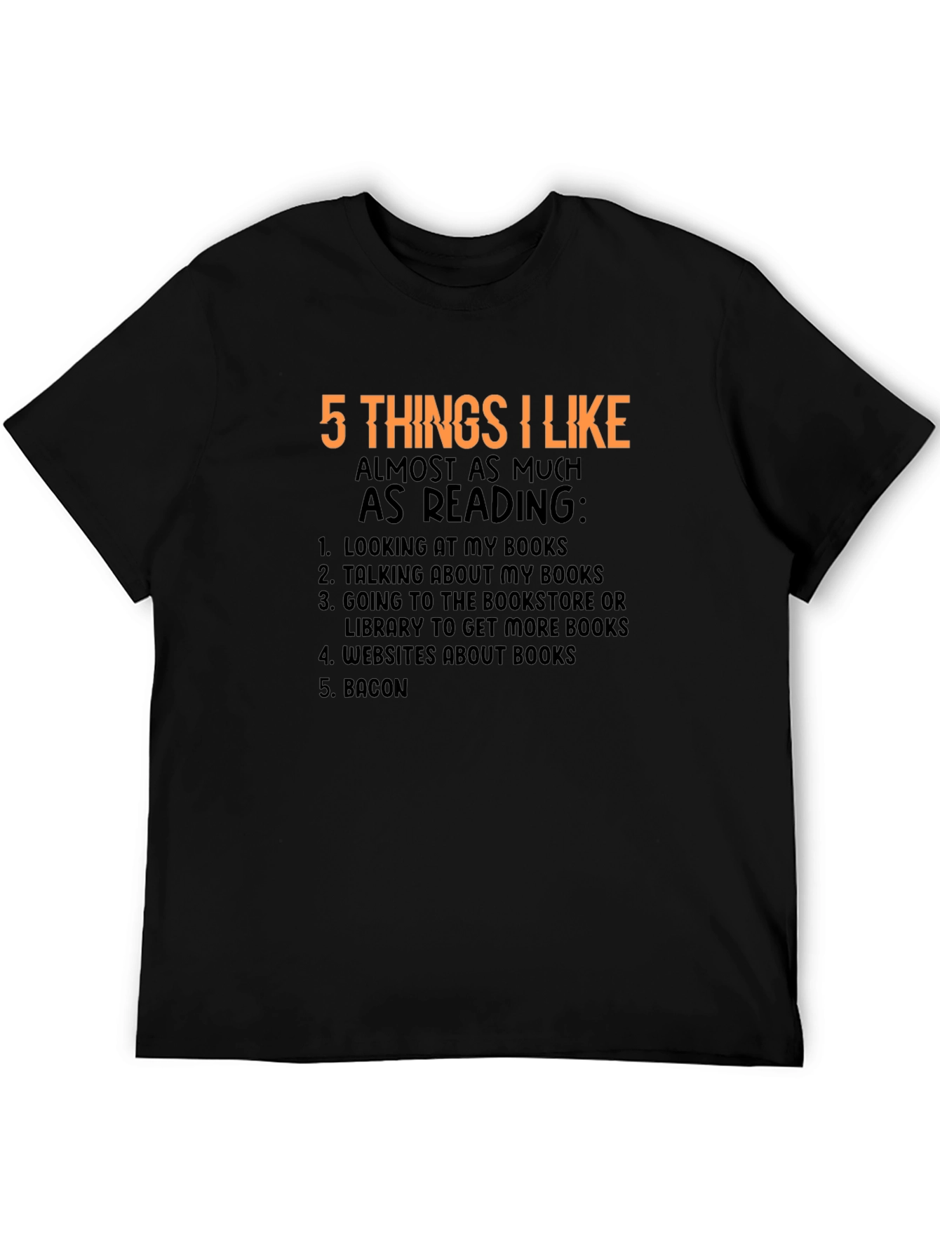 5 Things I Like Reading T-Shirt