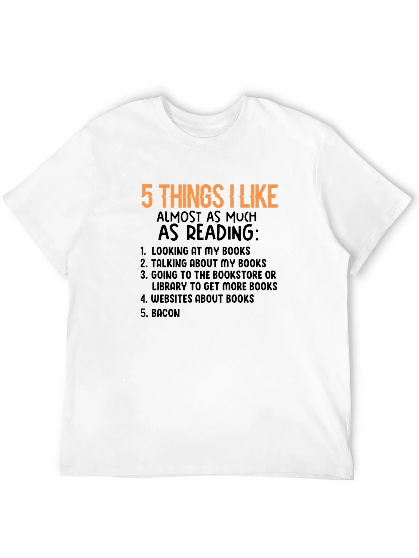 5 Things I Like Reading T-Shirt