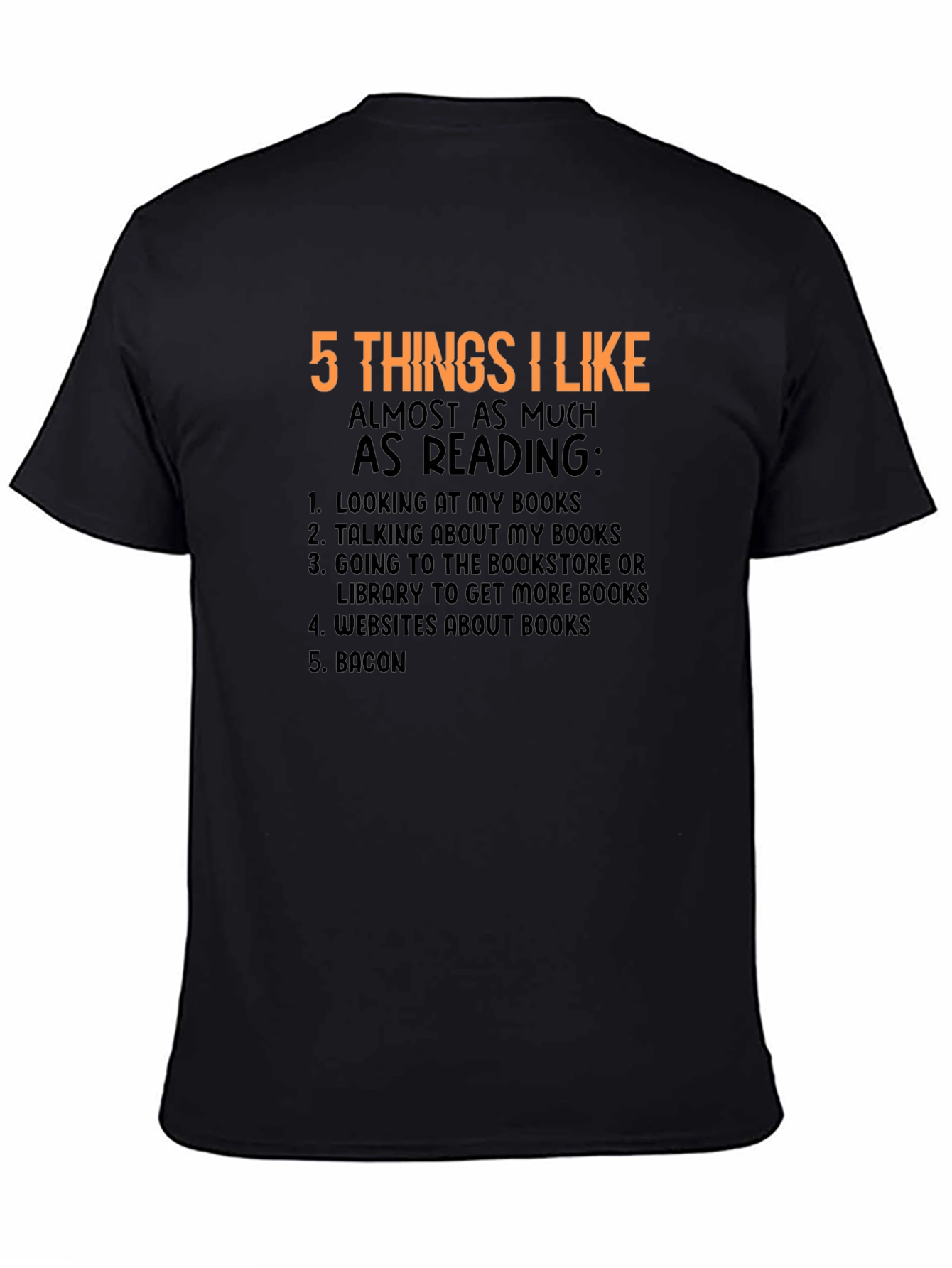 5 Things I Like Reading T-Shirt