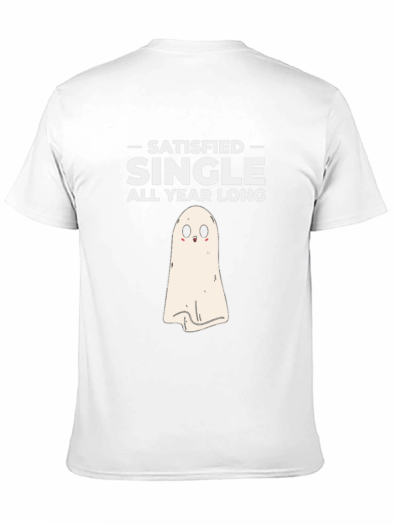 Satisfied Single Ghost T-Shirt - Halloween Costume