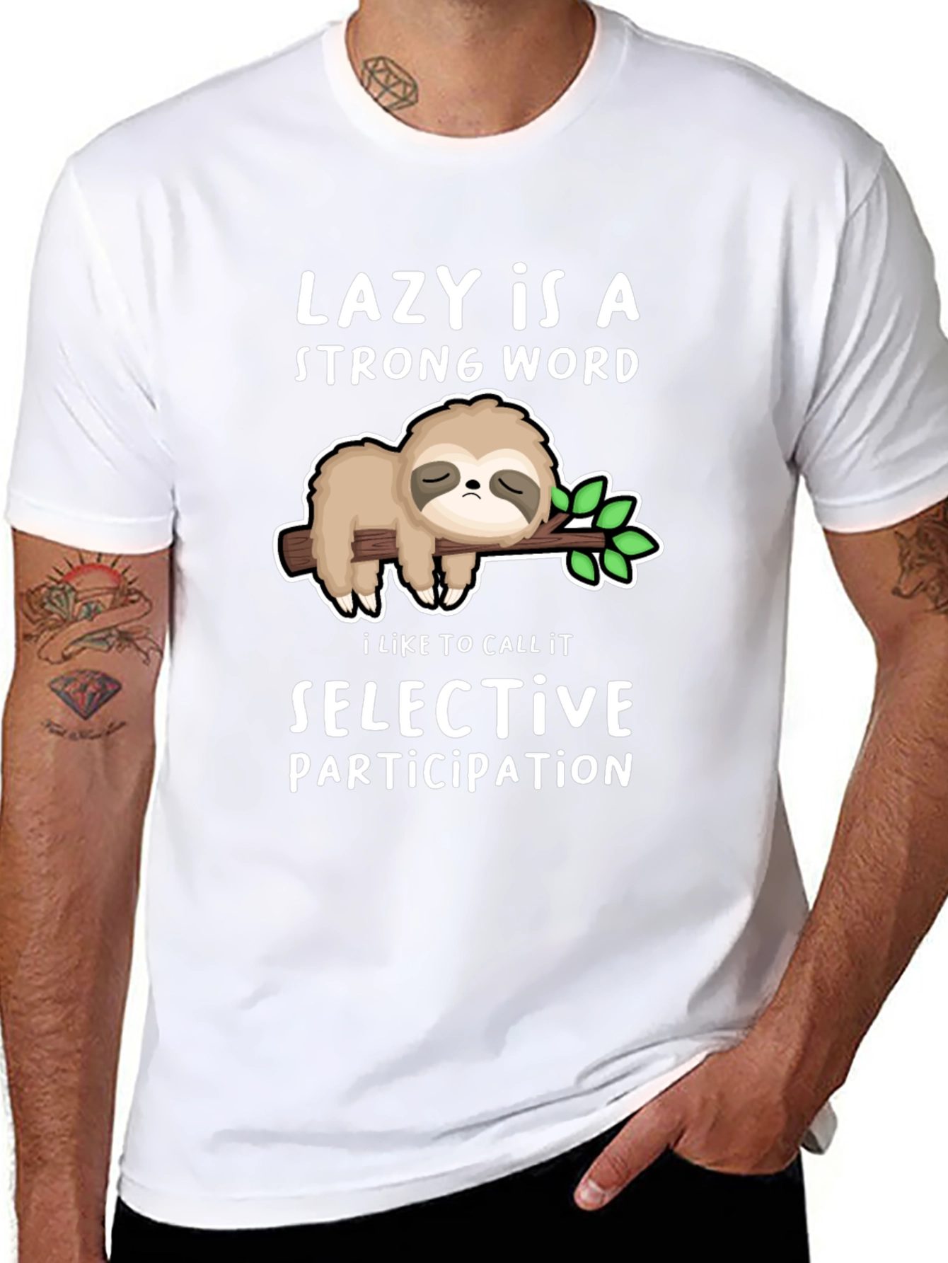 Lazy Sloth T-Shirt - Strong Word Selective Participation
