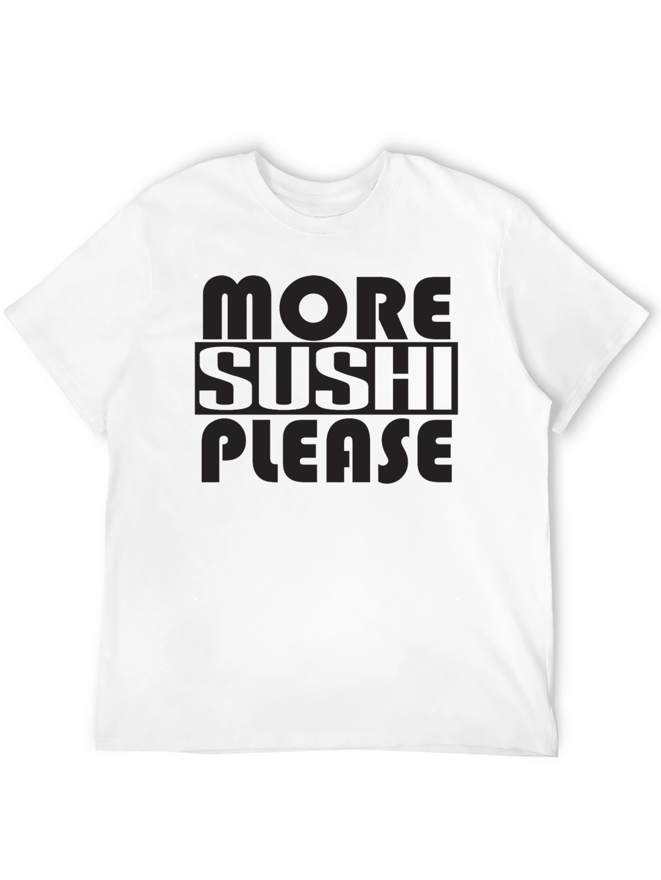 More Sushi Please T-Shirt - Black