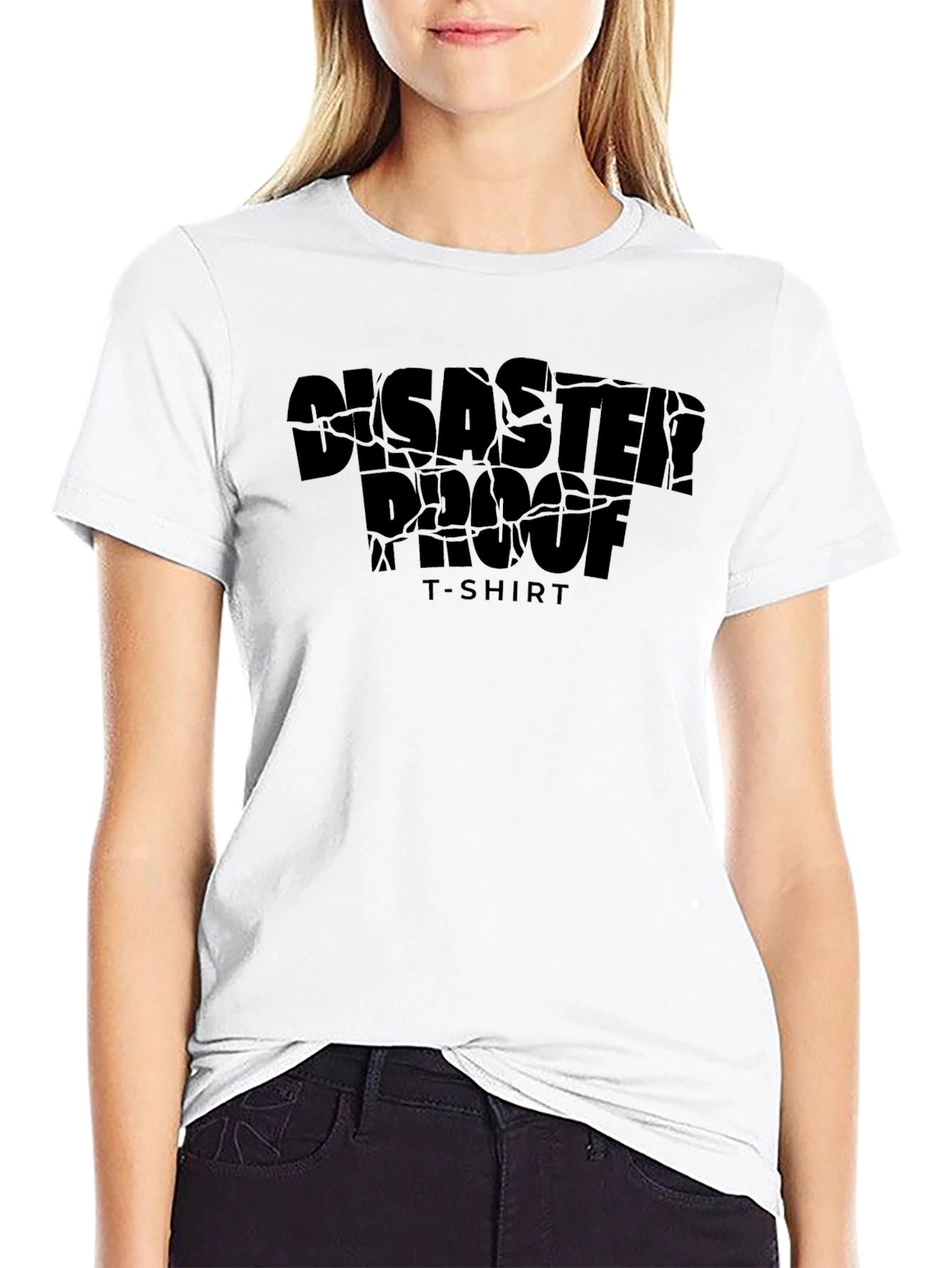Disaster Proof T-Shirt - Cool Graphic Tee