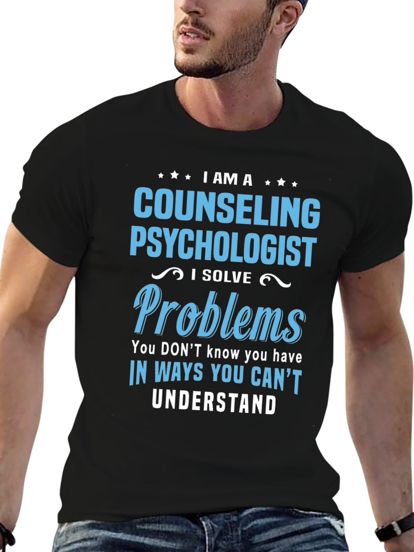 Counseling Psychologist T-Shirt - I Solve Problems