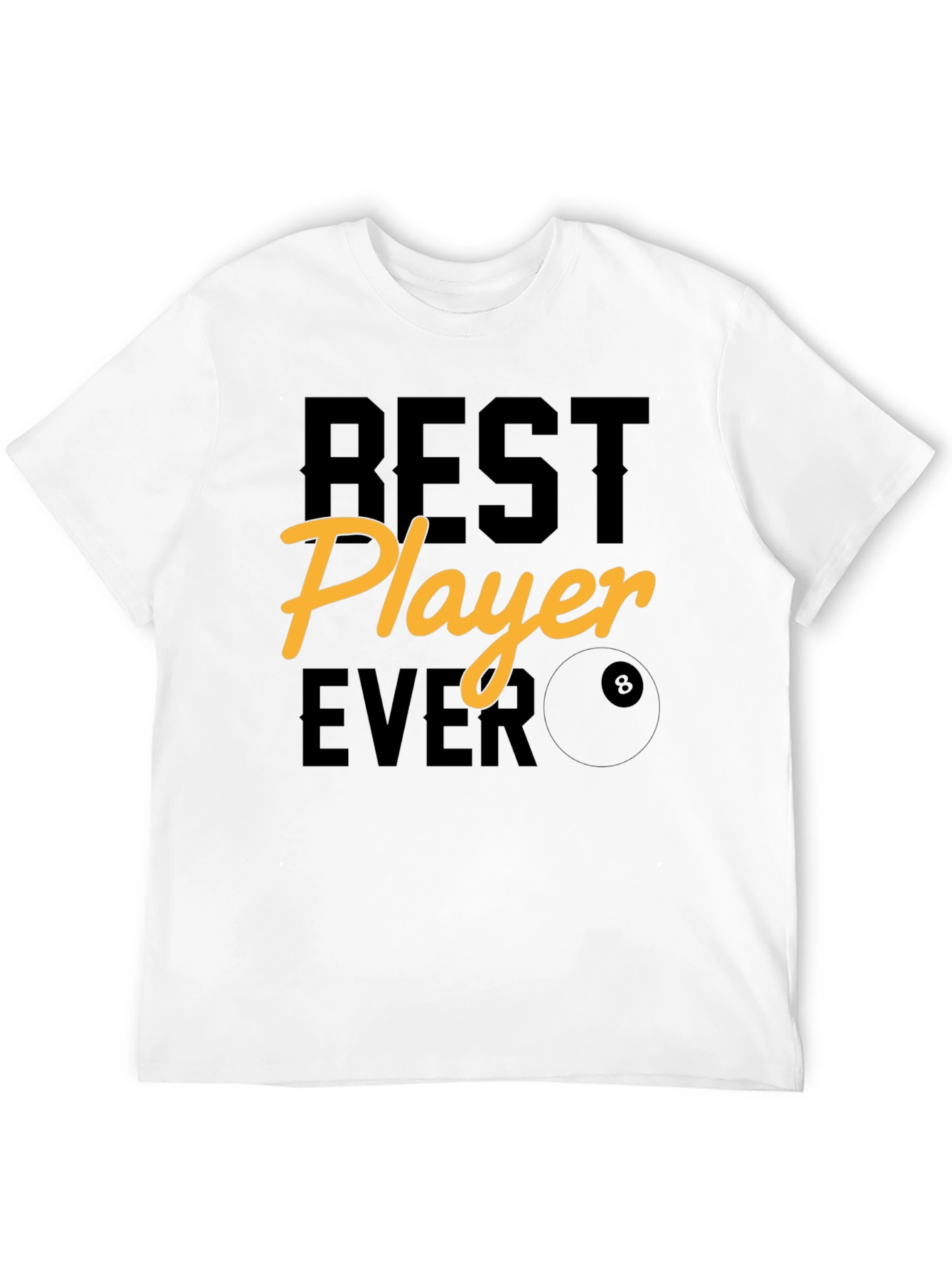 Best Player Ever Graphic Tee - Billiards T-Shirt