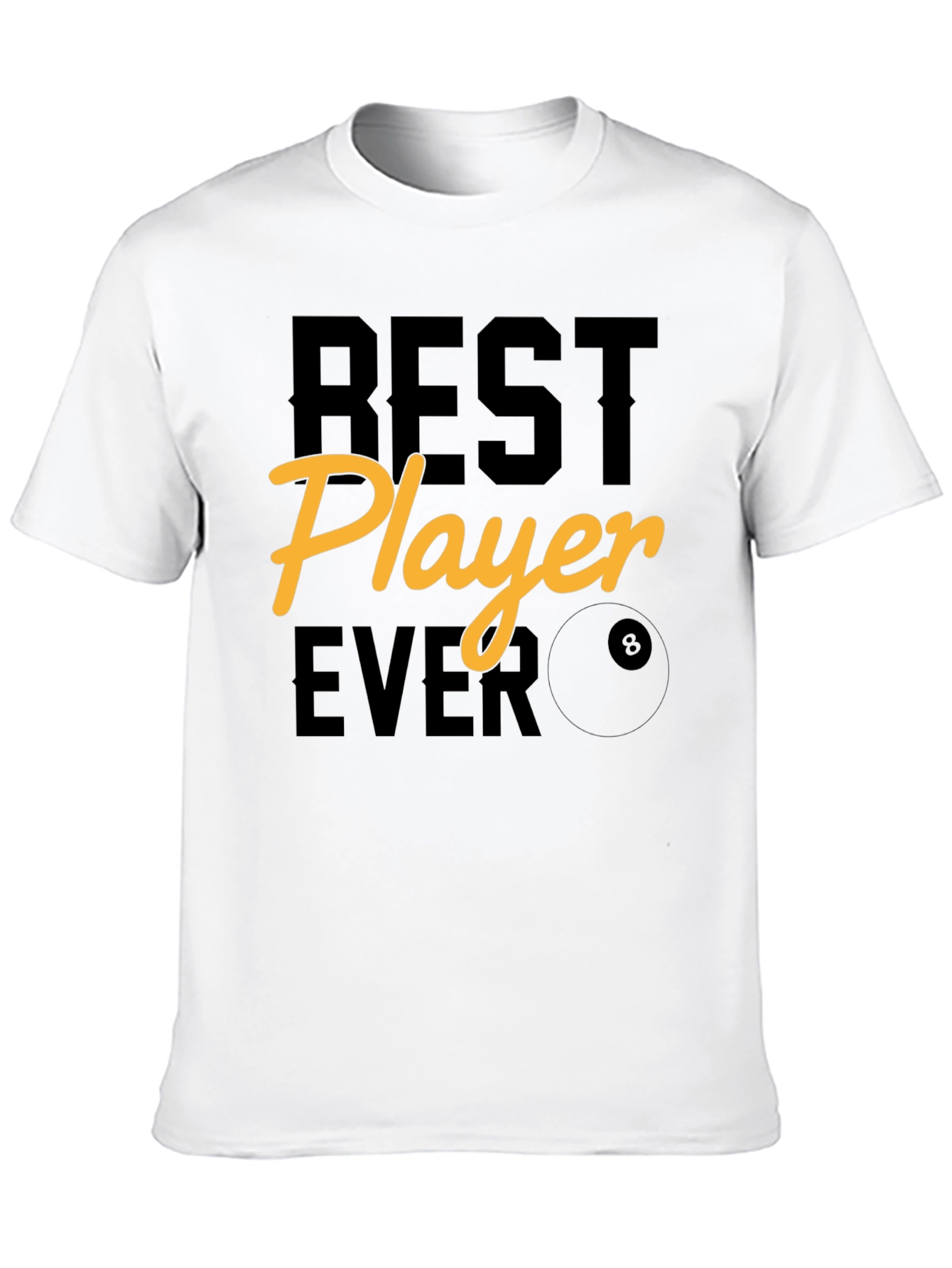 Best Player Ever Graphic Tee - Billiards T-Shirt