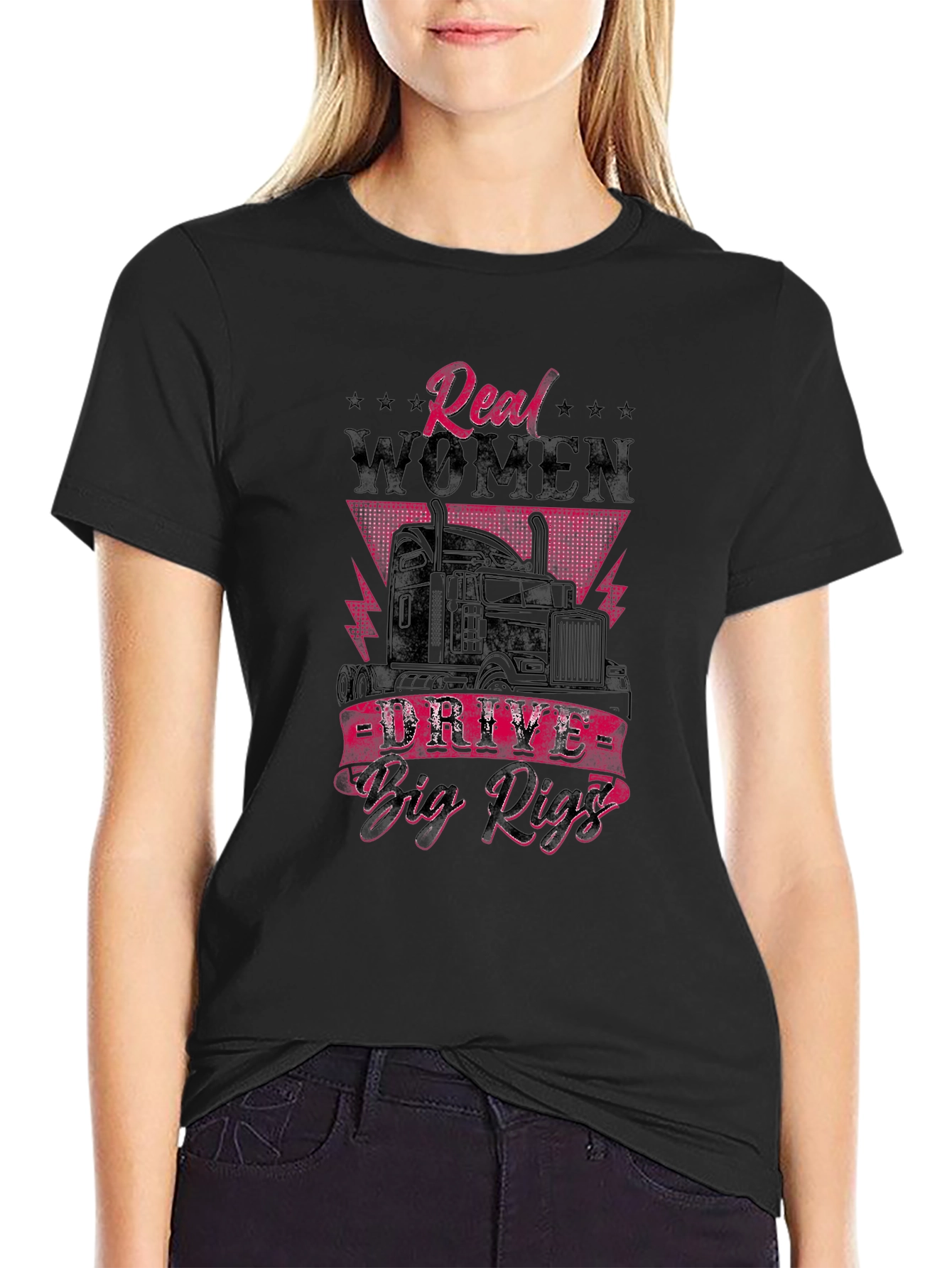 Real Women Drive Big Rigs Graphic Tee