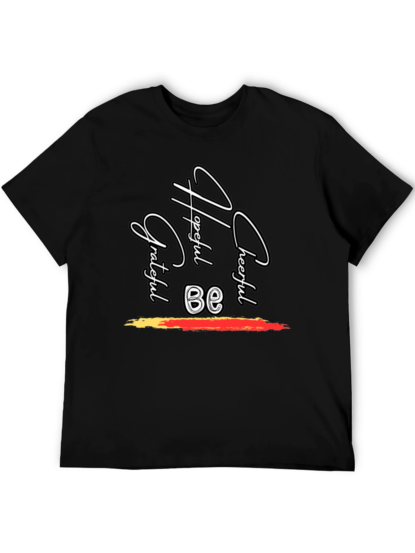Be Grateful Hopeful Cheerful Black T-Shirt