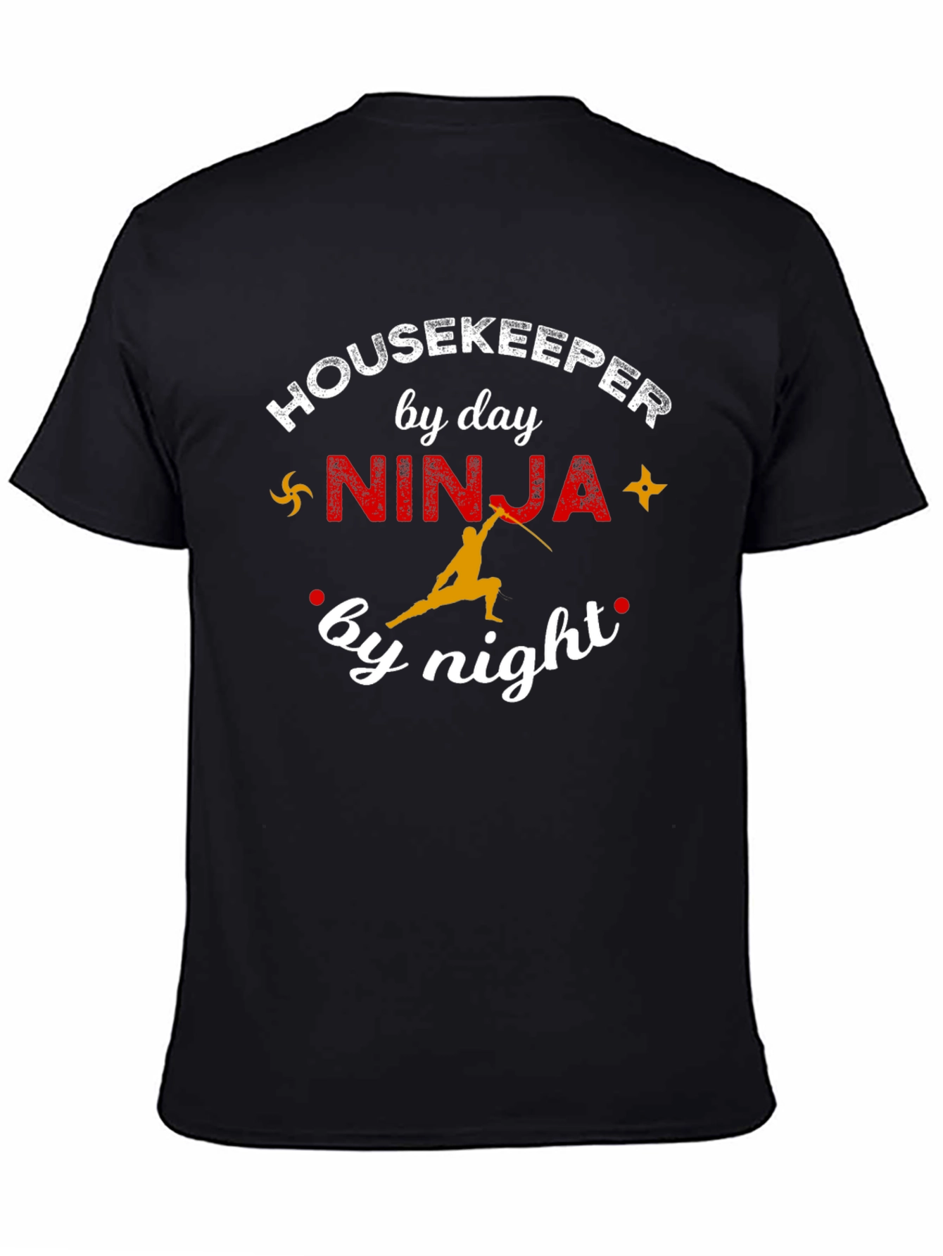Housekeeper by Day Ninja by Night Black T-Shirt